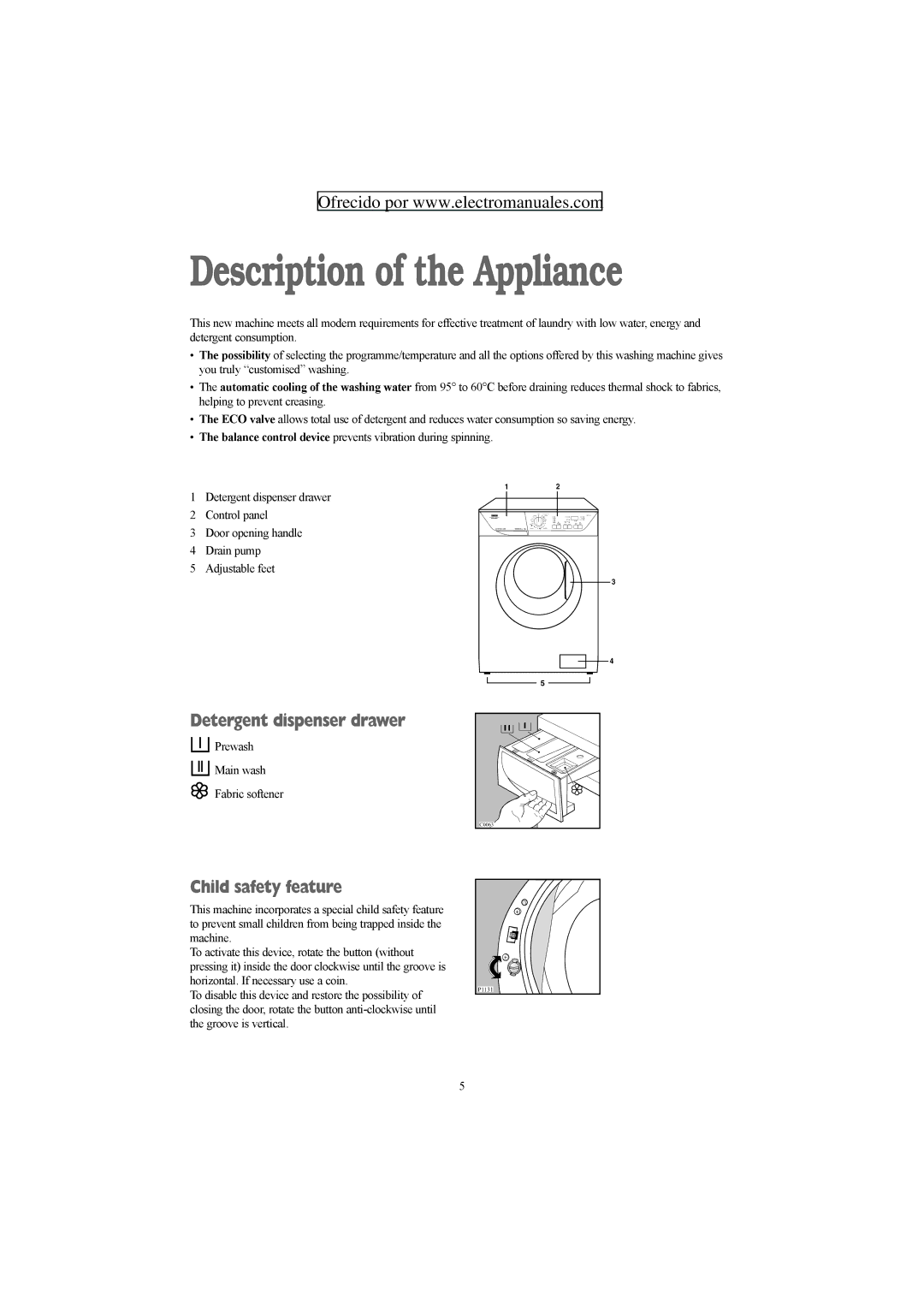 Electrolux ZWF 1427 W manual Description of the Appliance, Detergent dispenser drawer, Child safety feature 