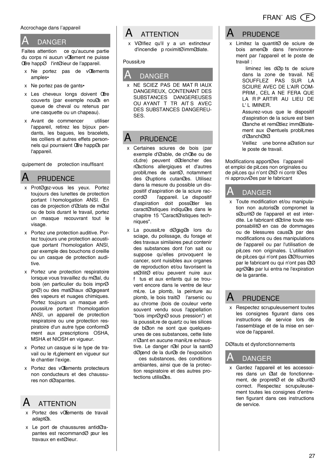 Elektra Beckum KGS 303 operating instructions Accrochage dans lappareil, Équipement de protection insuffisant, Poussière 