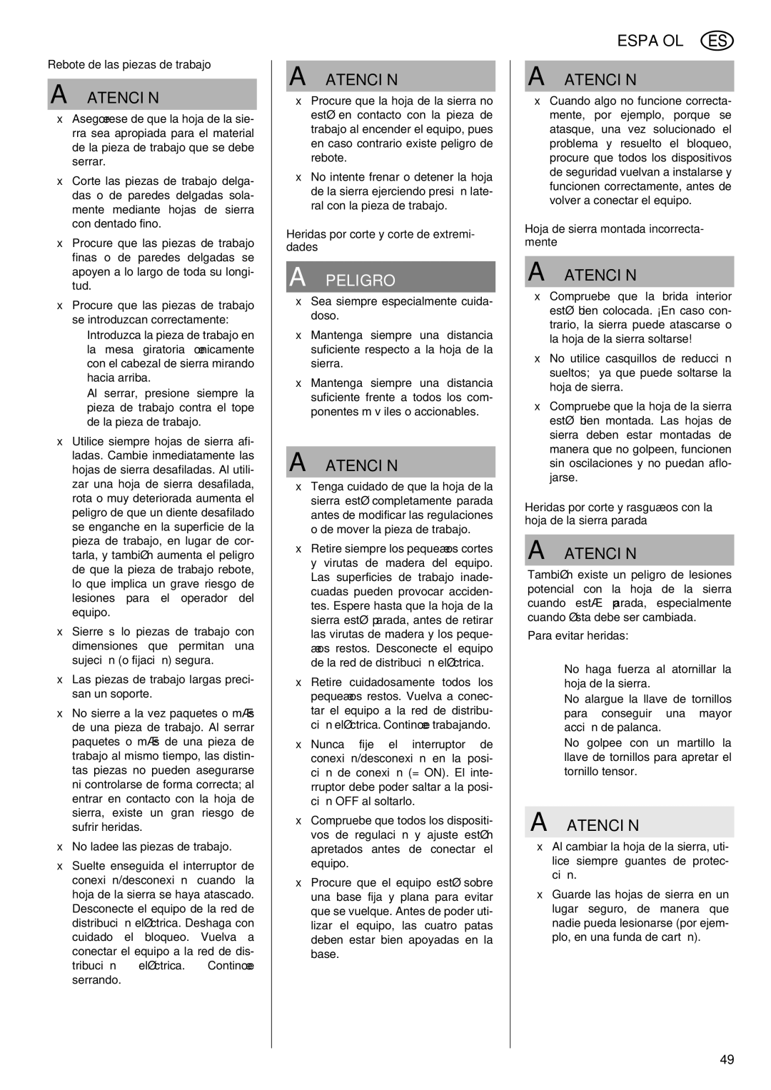 Elektra Beckum KGS 303 operating instructions Rebote de las piezas de trabajo, Heridas por corte y corte de extremi- dades 