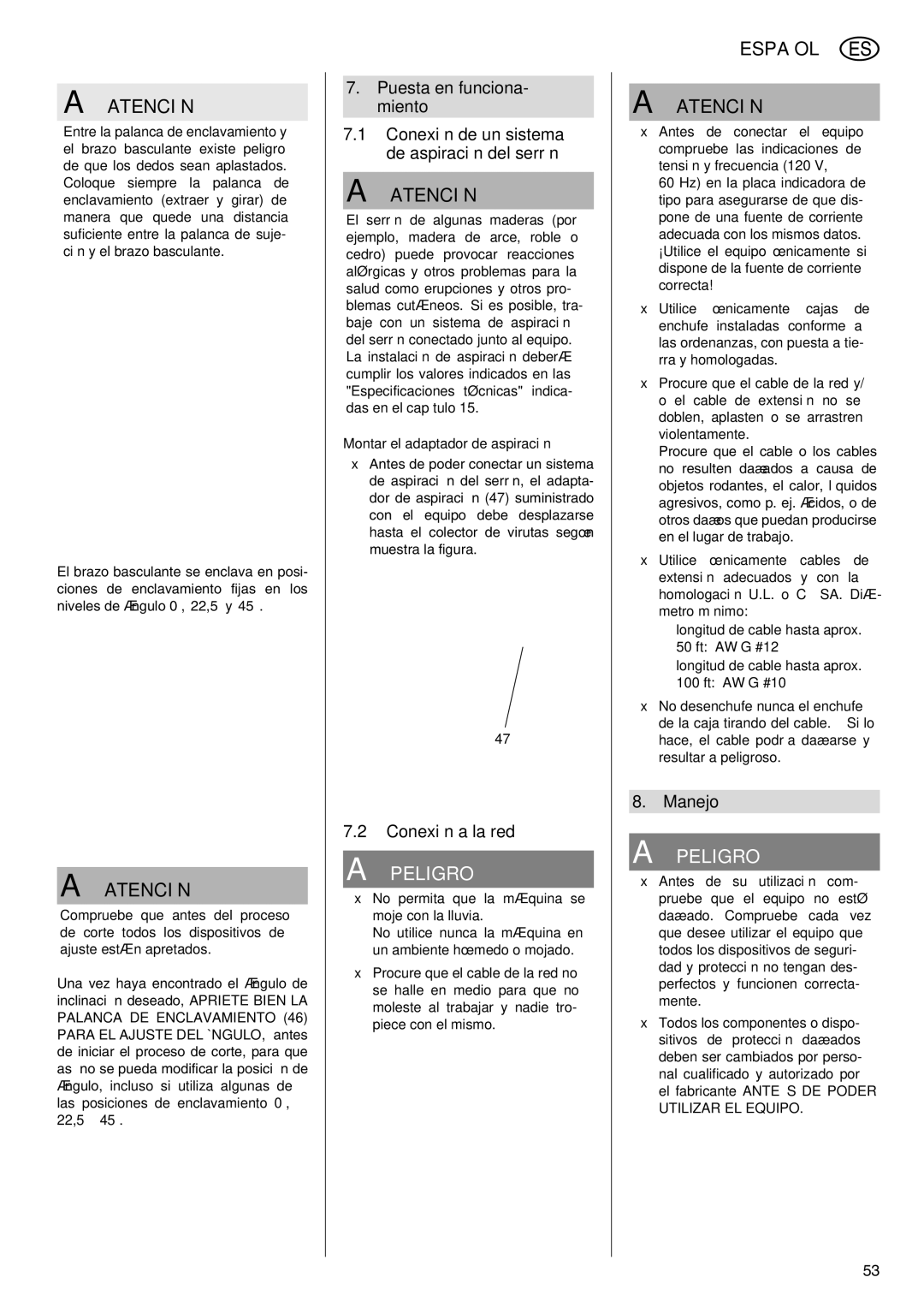 Elektra Beckum KGS 303 operating instructions Conexión a la red, Manejo, Las posiciones de enclavamiento 0, 22,5 ó 