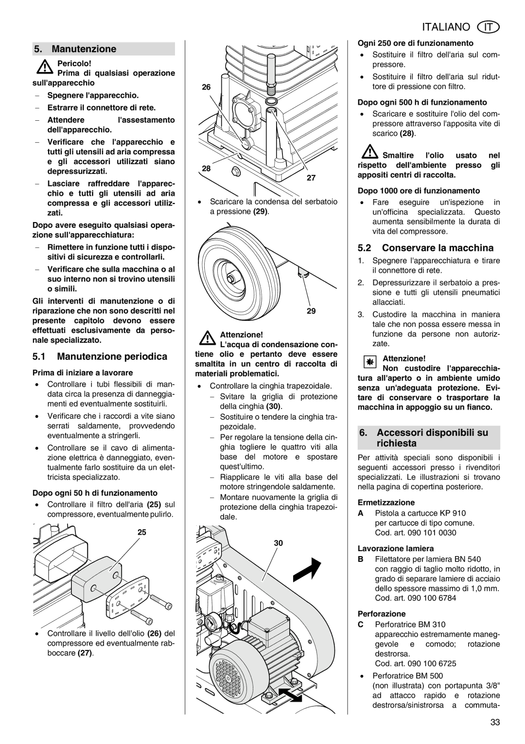 Elektra Beckum Mega 350 D manual Manutenzione periodica, Conservare la macchina, Accessori disponibili su richiesta 