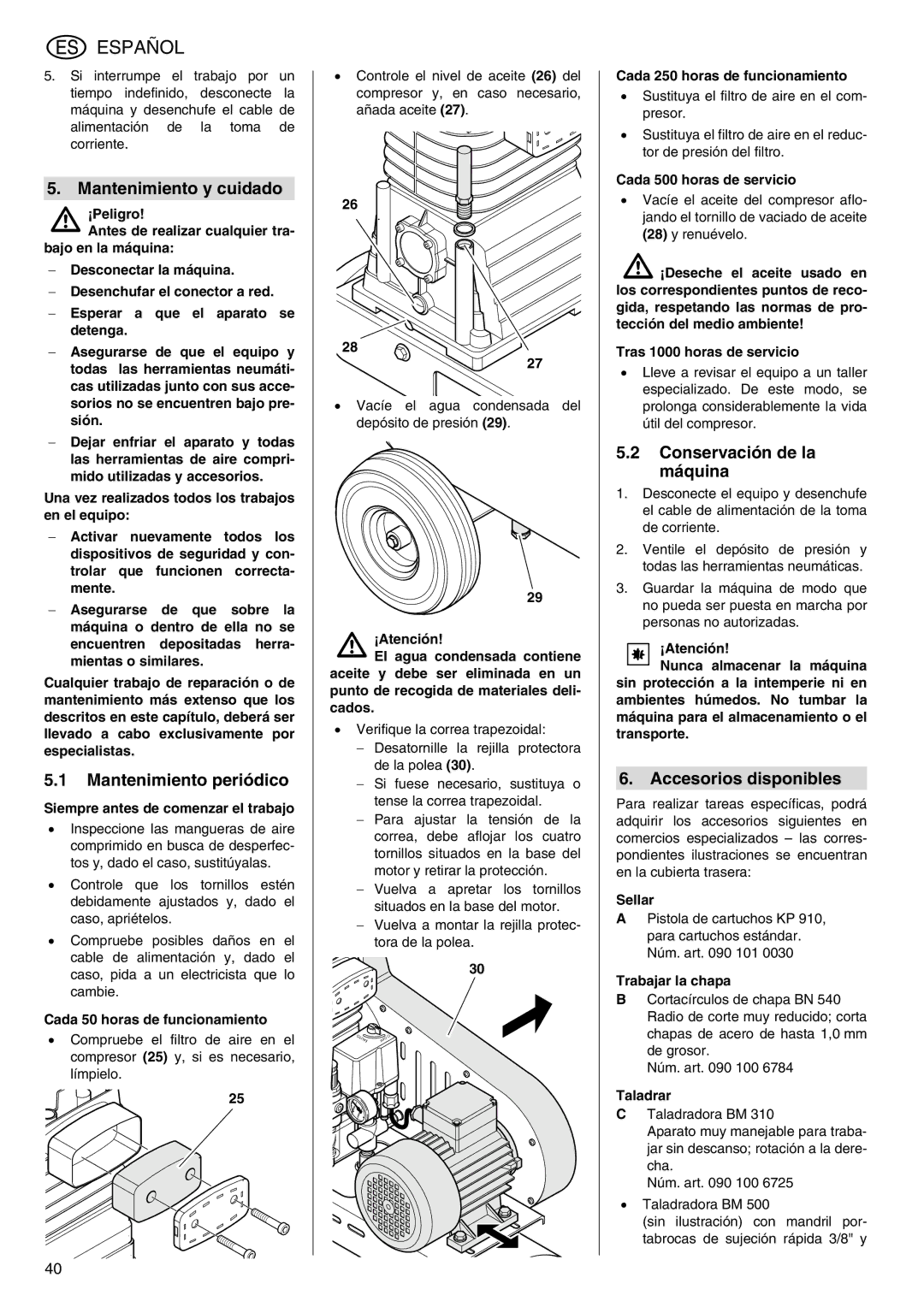 Elektra Beckum Mega 350 D manual Mantenimiento y cuidado, Mantenimiento periódico, Conservación de la máquina 