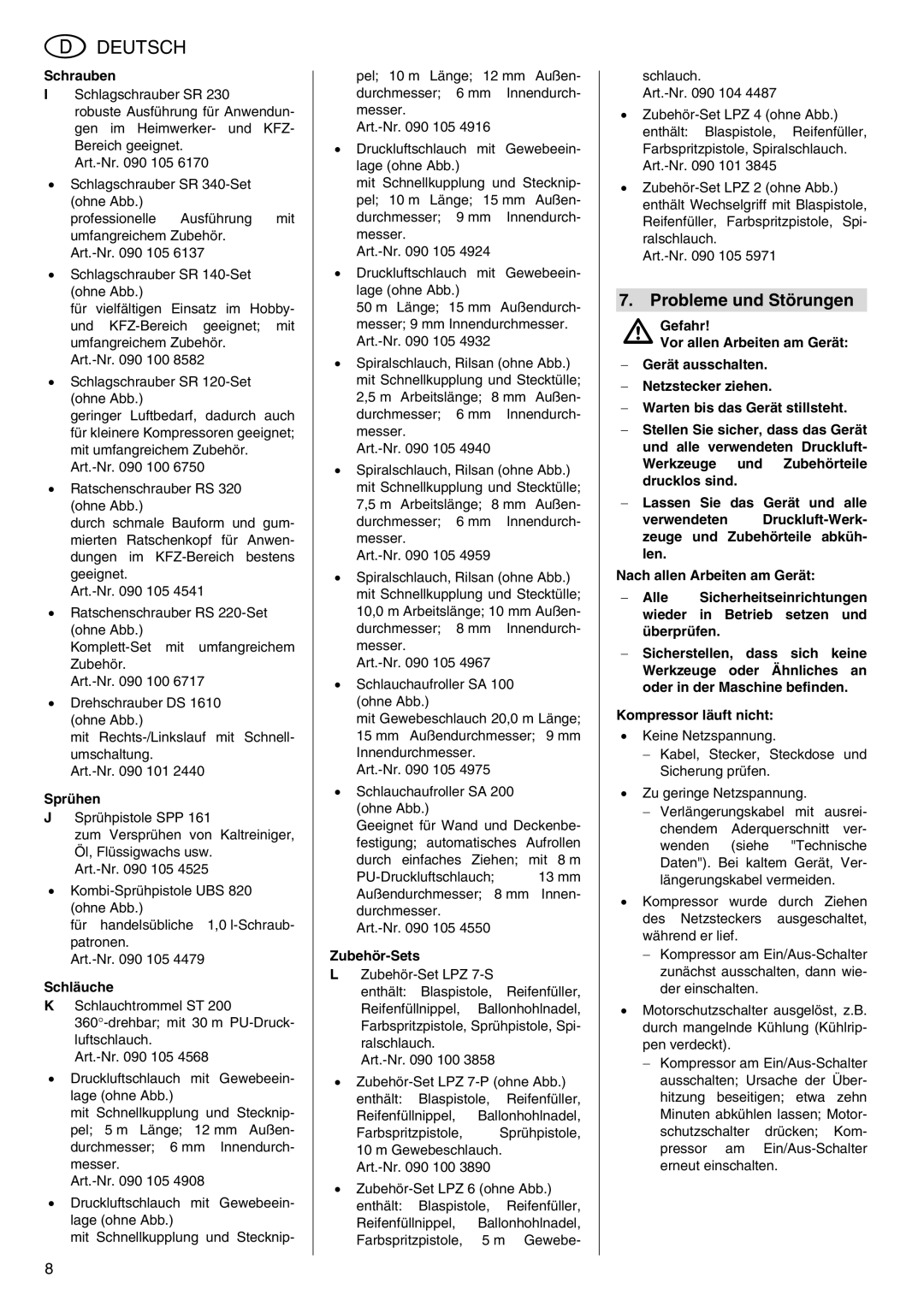 Elektra Beckum Mega 350 D manual Probleme und Störungen, Schrauben, Sprühen, Schläuche, Zubehör-Sets 