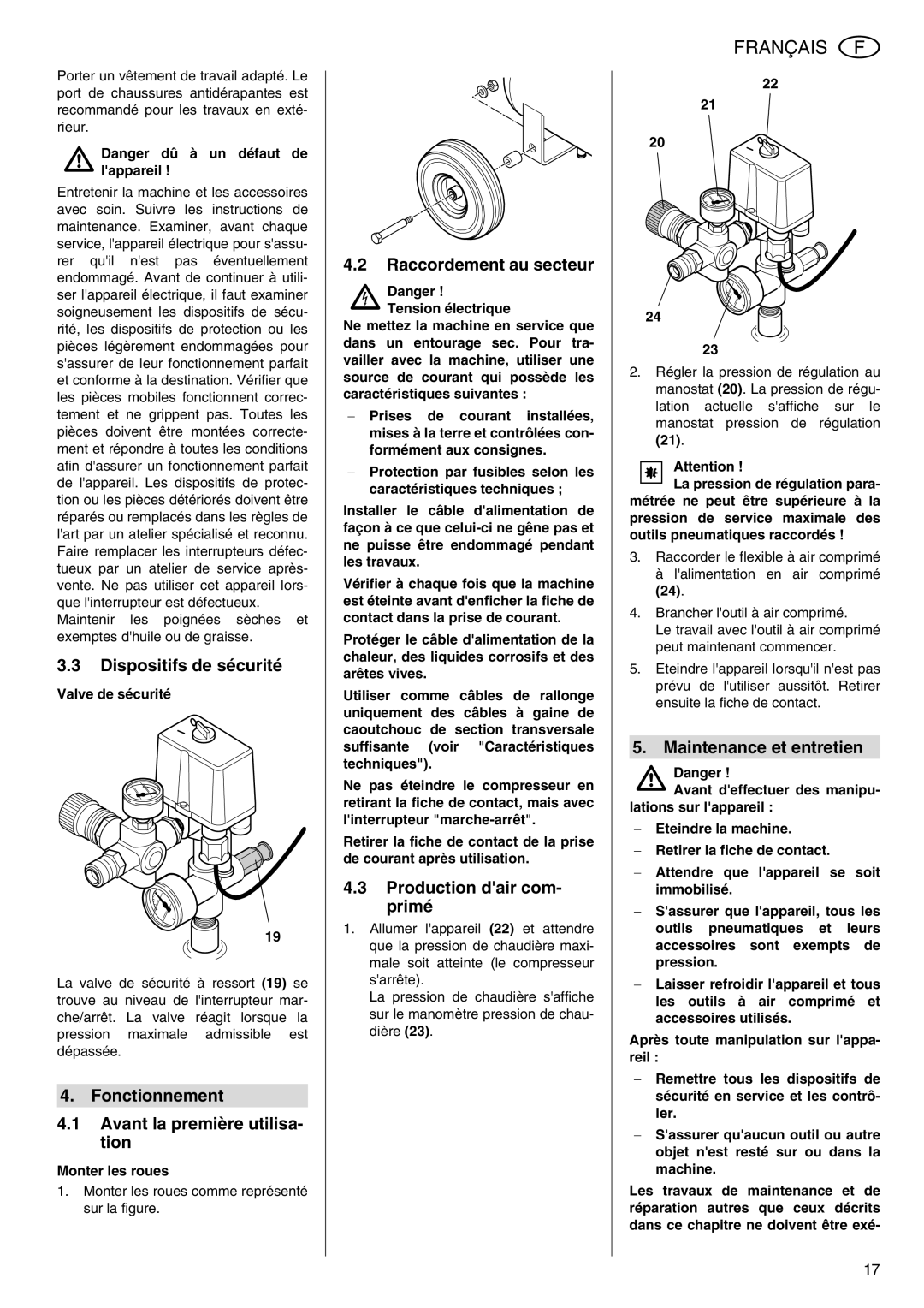 Elektra Beckum Mega 350 W Dispositifs de sécurité, Fonctionnement Avant la première utilisa- tion, Raccordement au secteur 