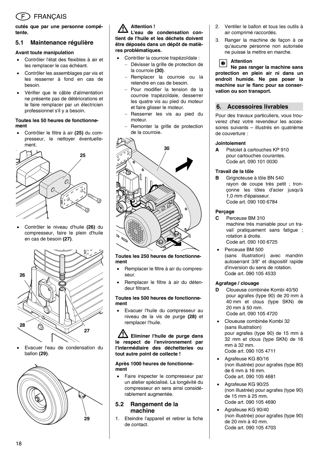 Elektra Beckum Mega 350 W manual Rangement de la machine, Accessoires livrables 