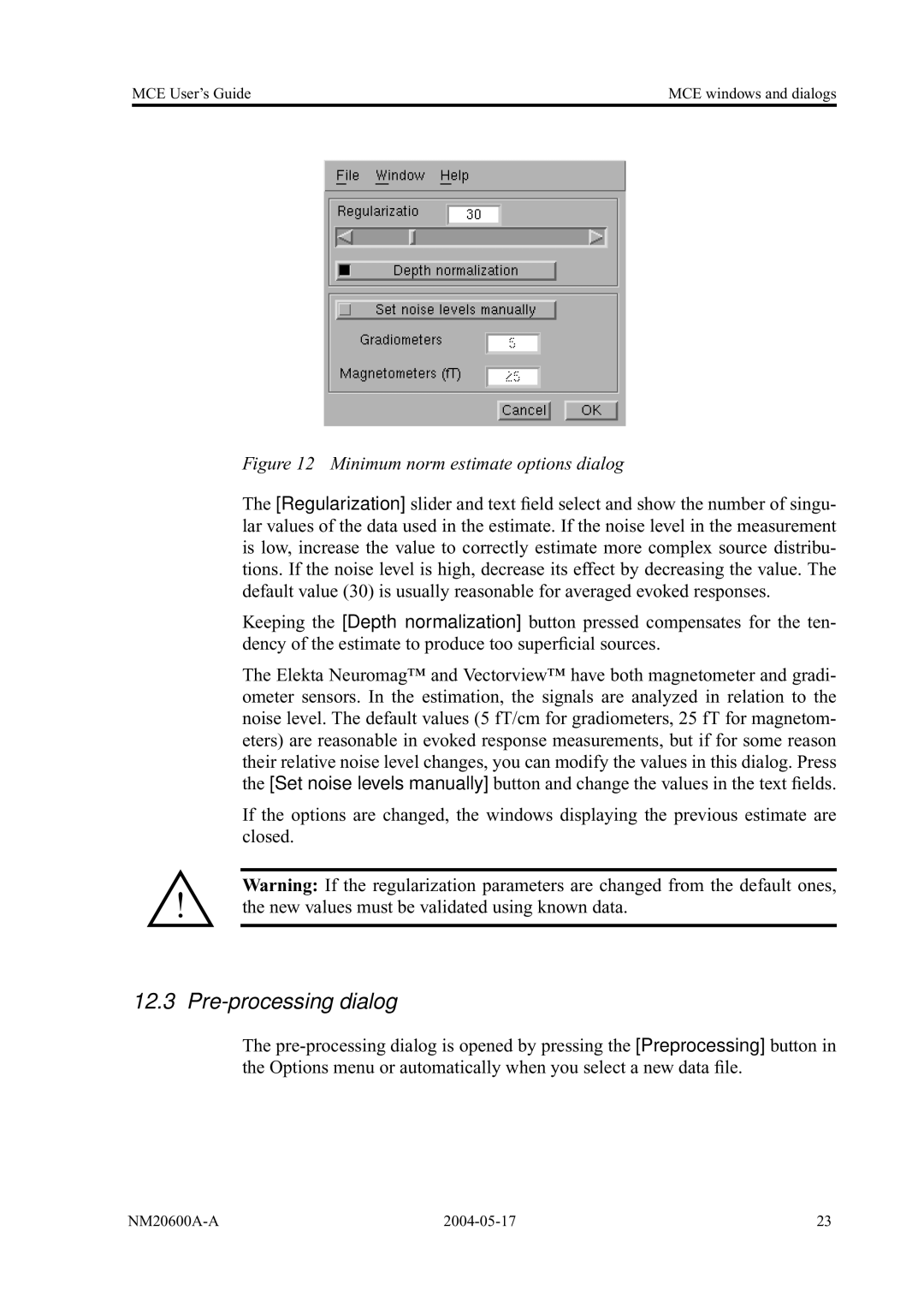 Elektra Beckum MCE, NM20600A-A manual Pre-processing dialog, Minimum norm estimate options dialog 