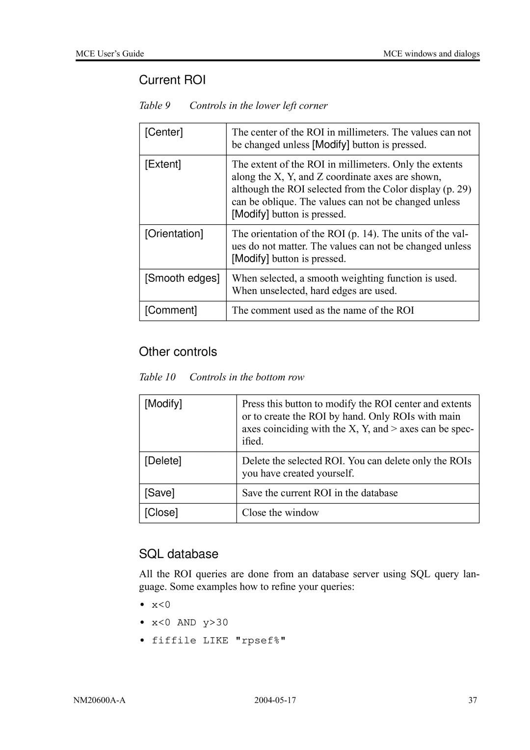 Elektra Beckum MCE, NM20600A-A manual Current ROI, Other controls, SQL database 