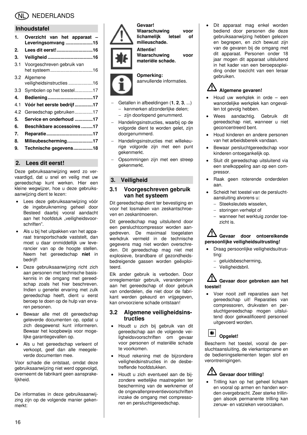 Elektra Beckum SR 4900 L Inhoudstafel, Lees dit eerst, Veiligheid Voorgeschreven gebruik van het systeem 