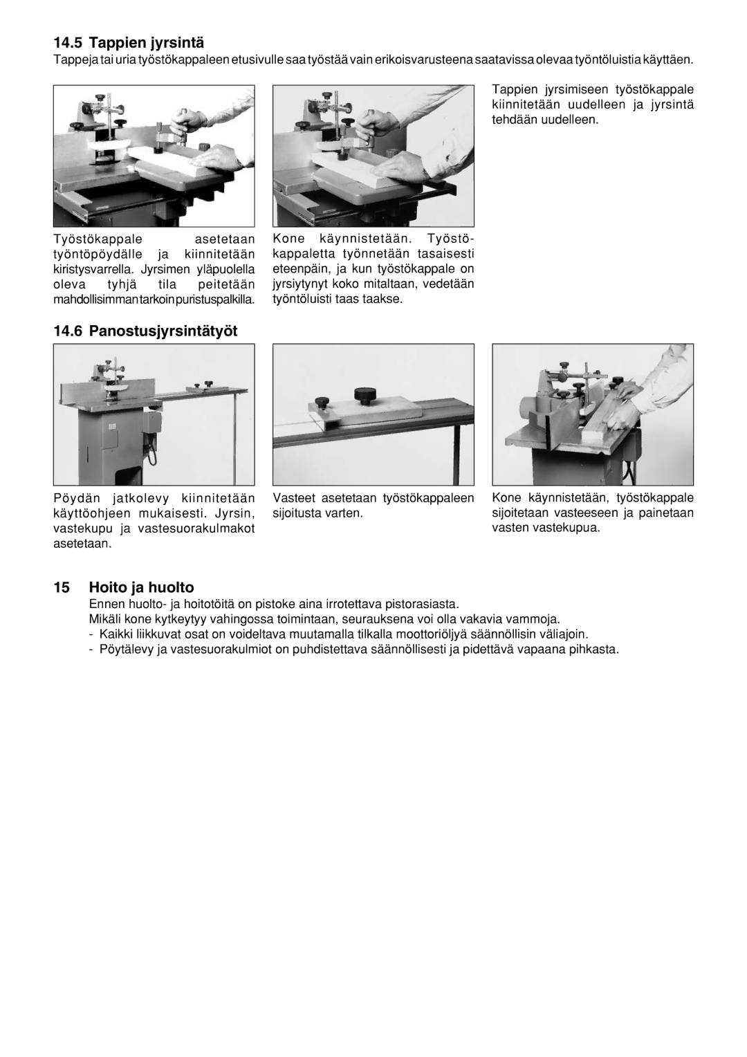 Elektra Beckum TF 100 M operating instructions Tappien jyrsintä, Panostusjyrsintätyöt, Hoito ja huolto 