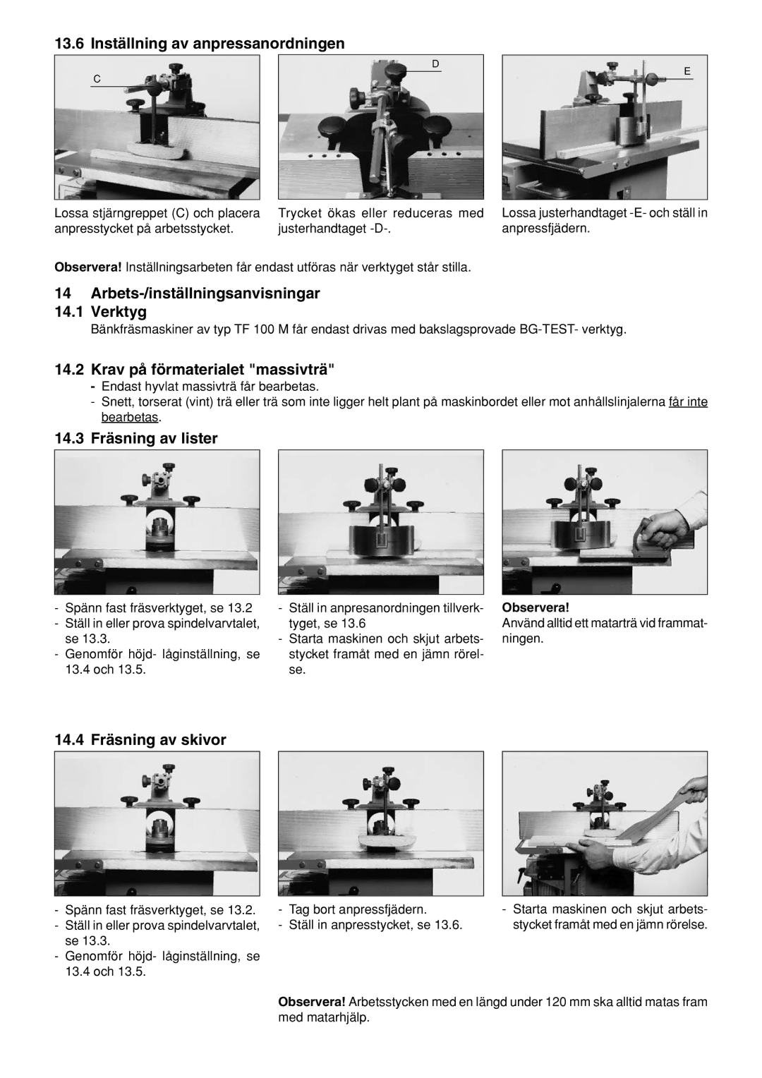 Elektra Beckum TF 100 M operating instructions Inställning av anpressanordningen, Arbets-/inställningsanvisningar Verktyg 