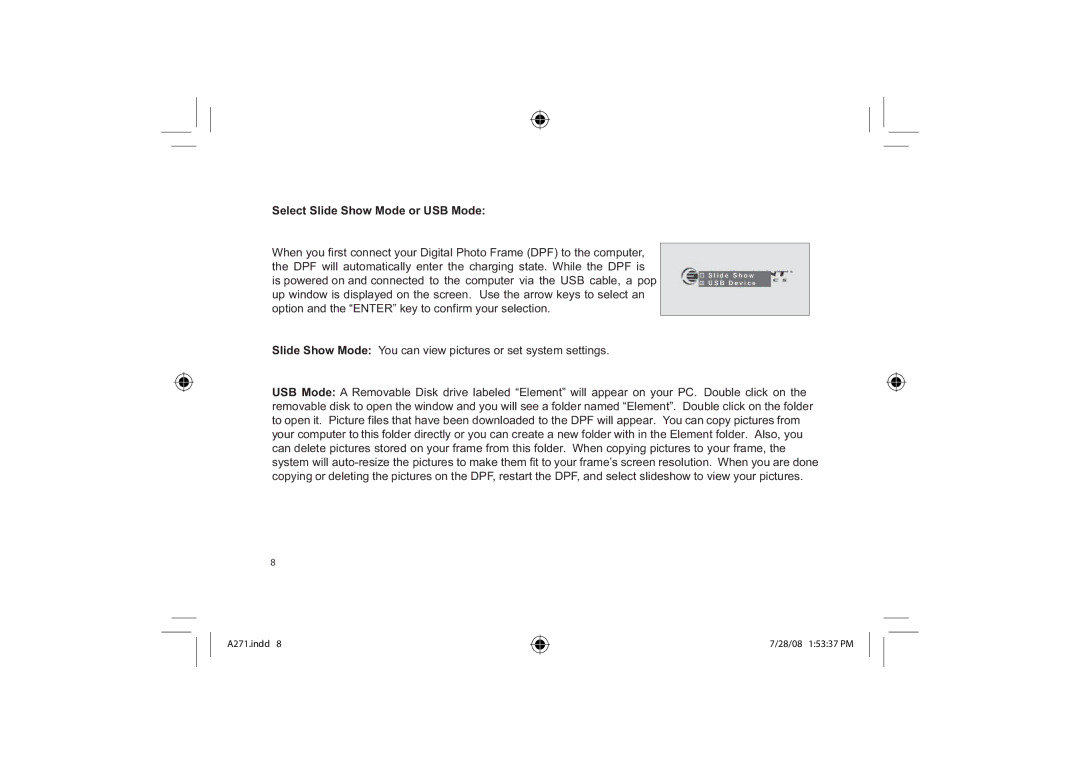 Element Electronics EFG272 user manual Select Slide Show Mode or USB Mode 