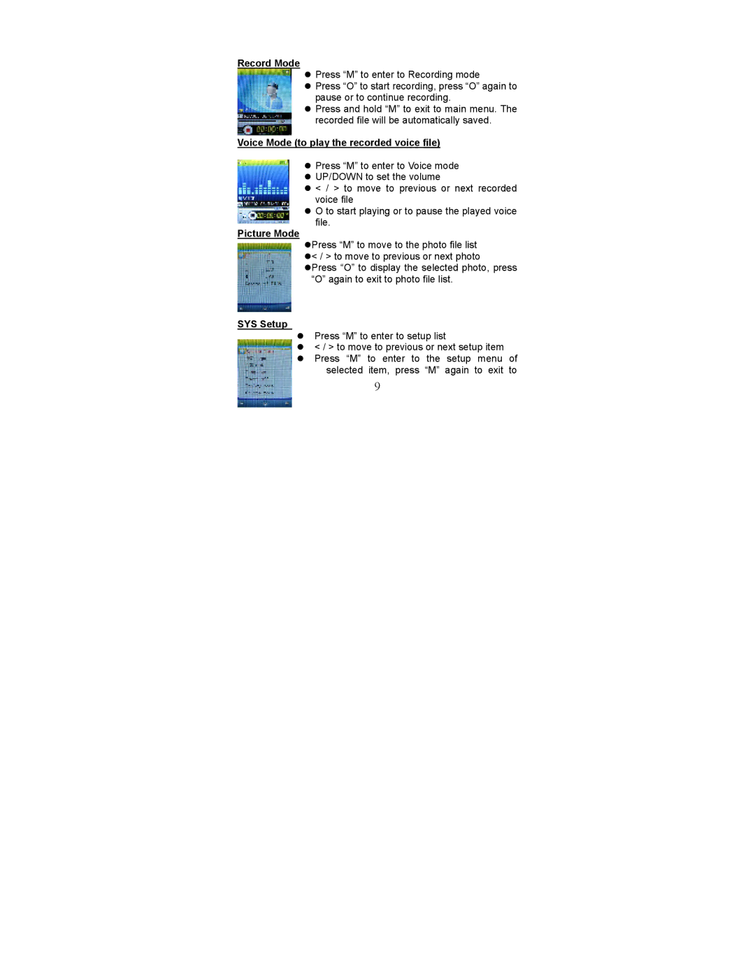 Element Electronics GC-922, GC-940, GC-921 Record Mode, Voice Mode to play the recorded voice file, Picture Mode, SYS Setup 