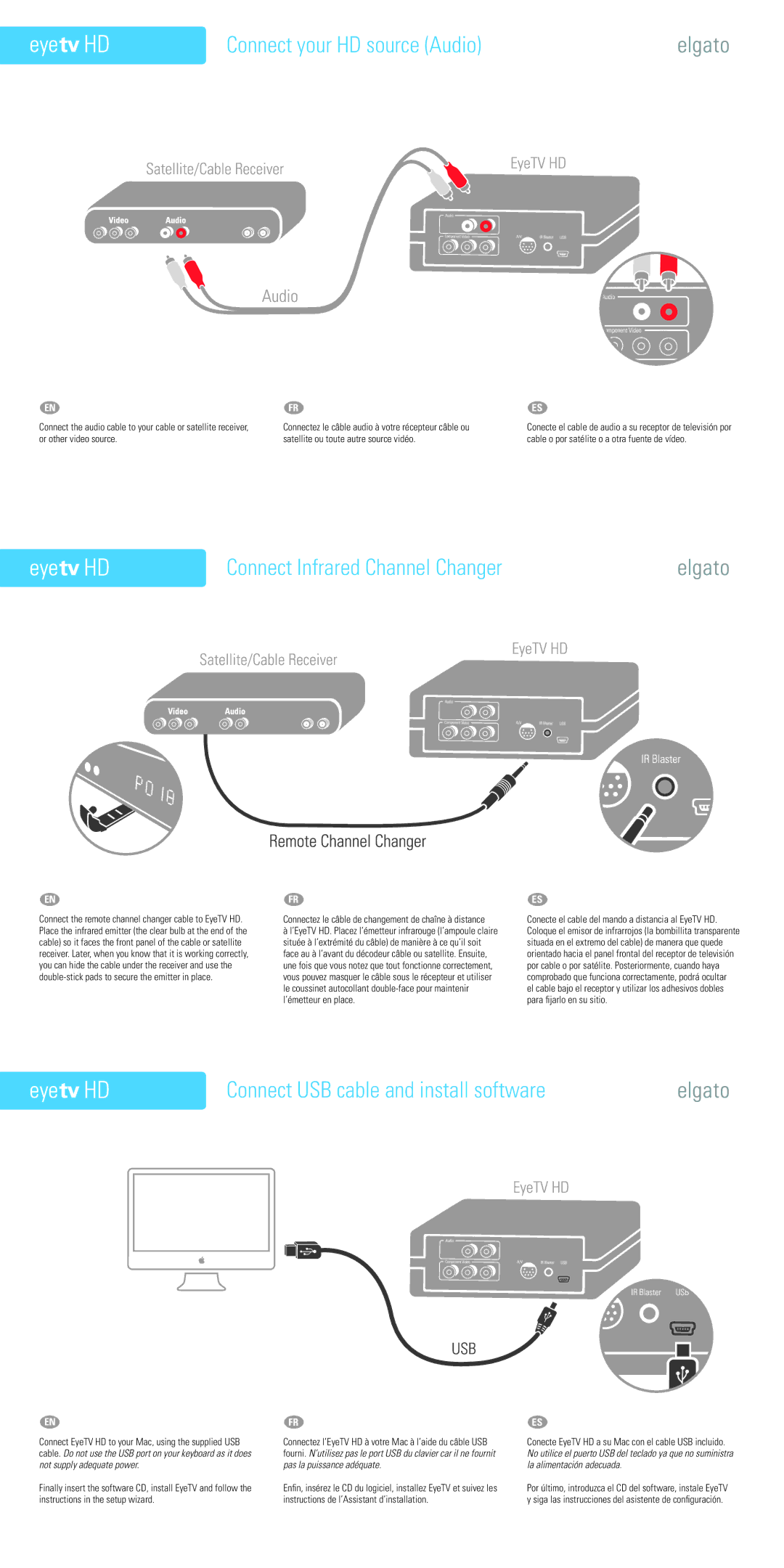 Elgato 10021040 Connect your HD source Audio, Connect Infrared Channel Changer, Connect USB cable and install software 