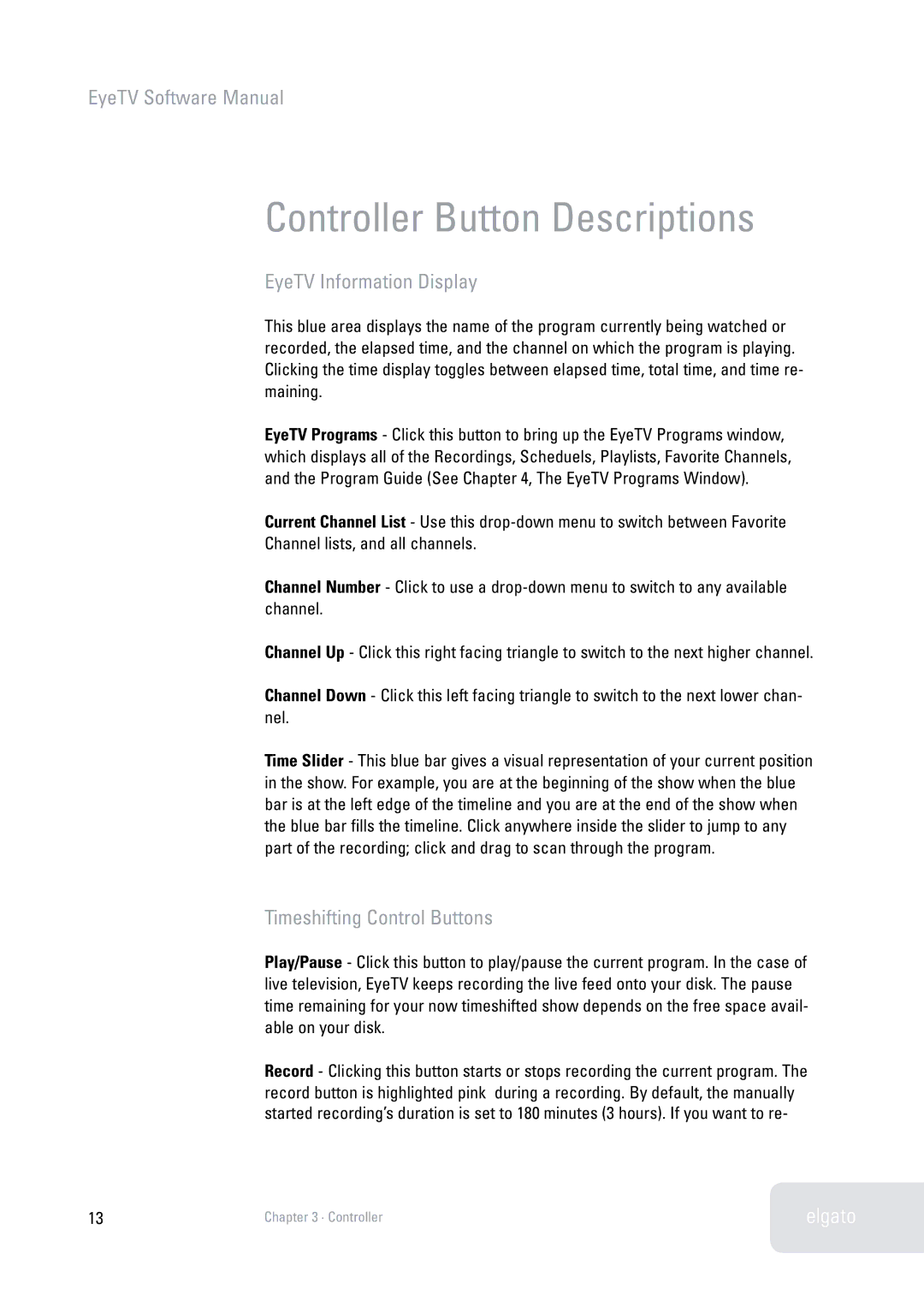 Elgato 2 software manual Controller Button Descriptions, EyeTV Information Display, Timeshifting Control Buttons 