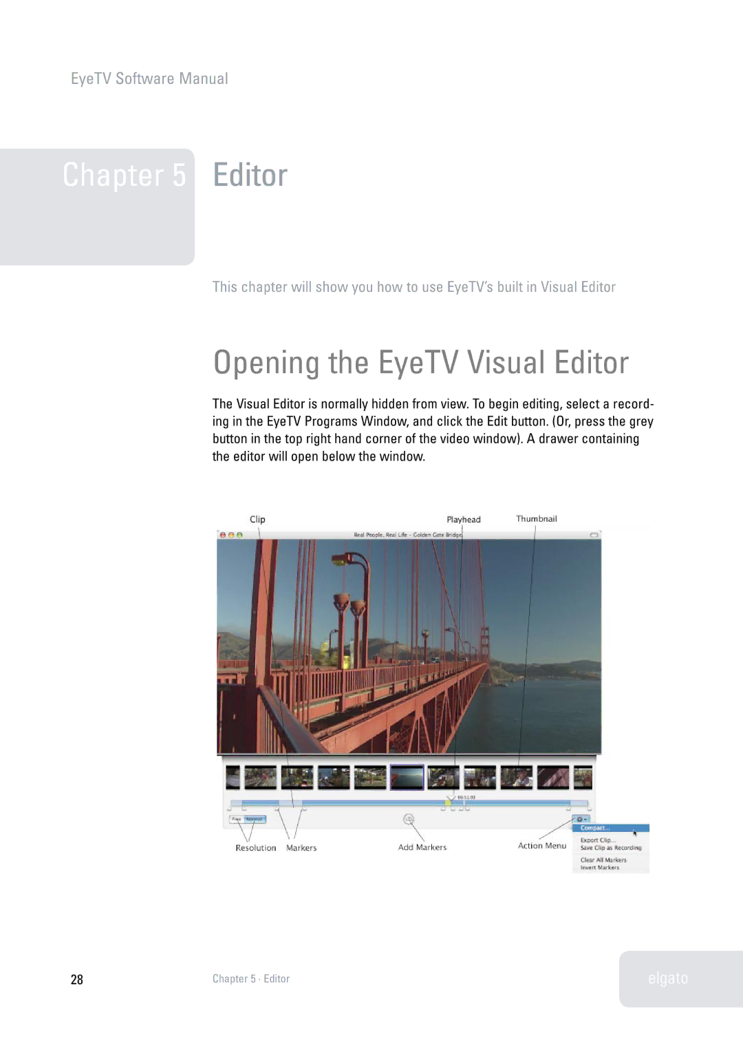 Elgato 2 software manual Opening the EyeTV Visual Editor 