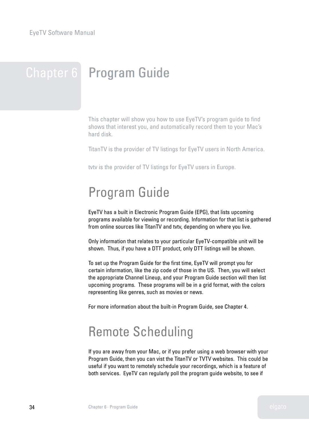 Elgato 2 software manual Program Guide, Remote Scheduling 