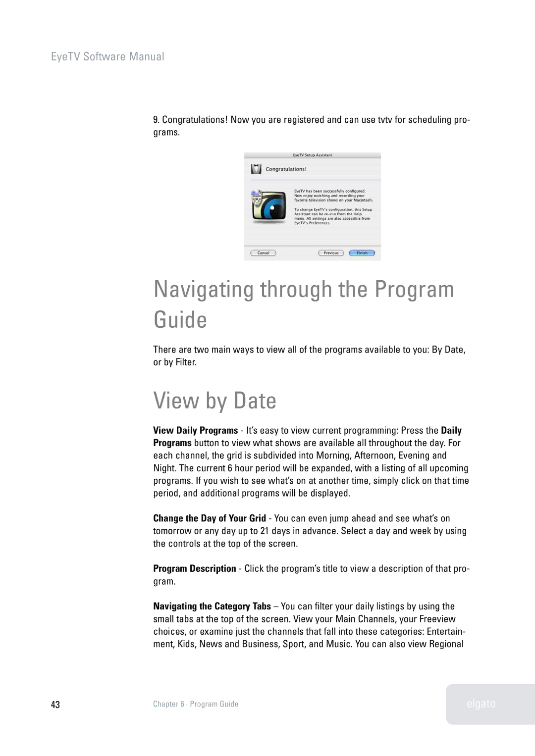 Elgato 2 software manual Navigating through the Program Guide, View by Date 