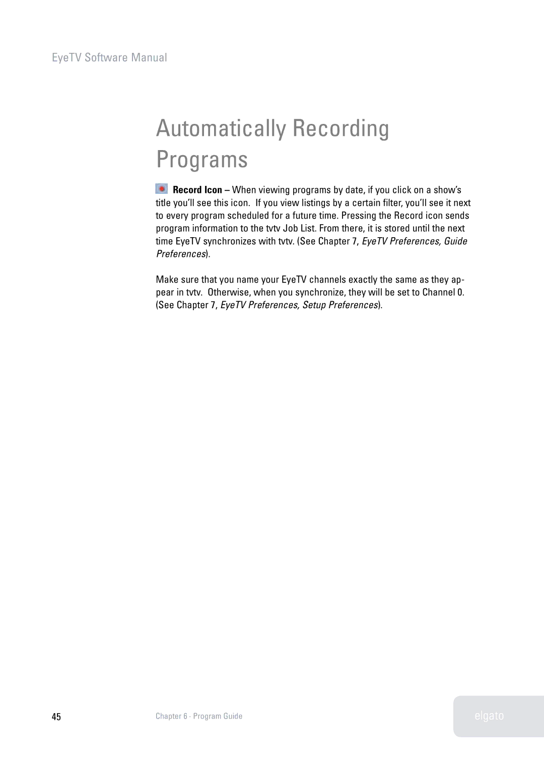 Elgato 2 software manual Automatically Recording Programs 