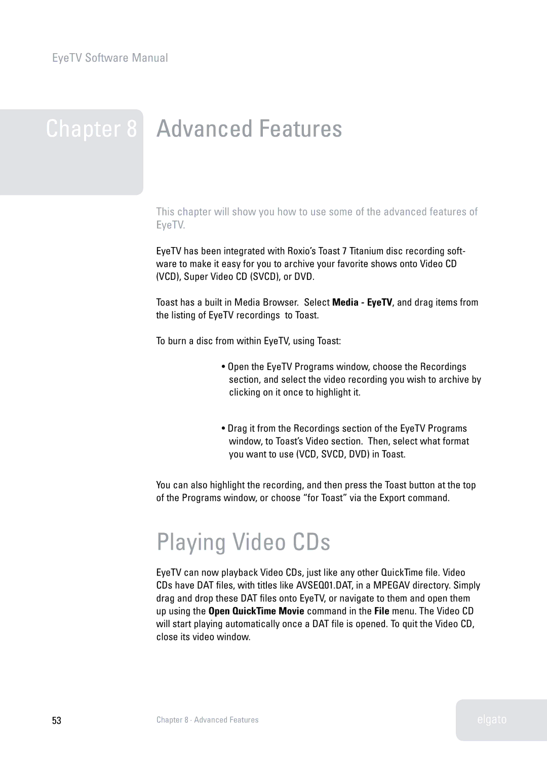 Elgato 2 software manual Advanced Features, Playing Video CDs 