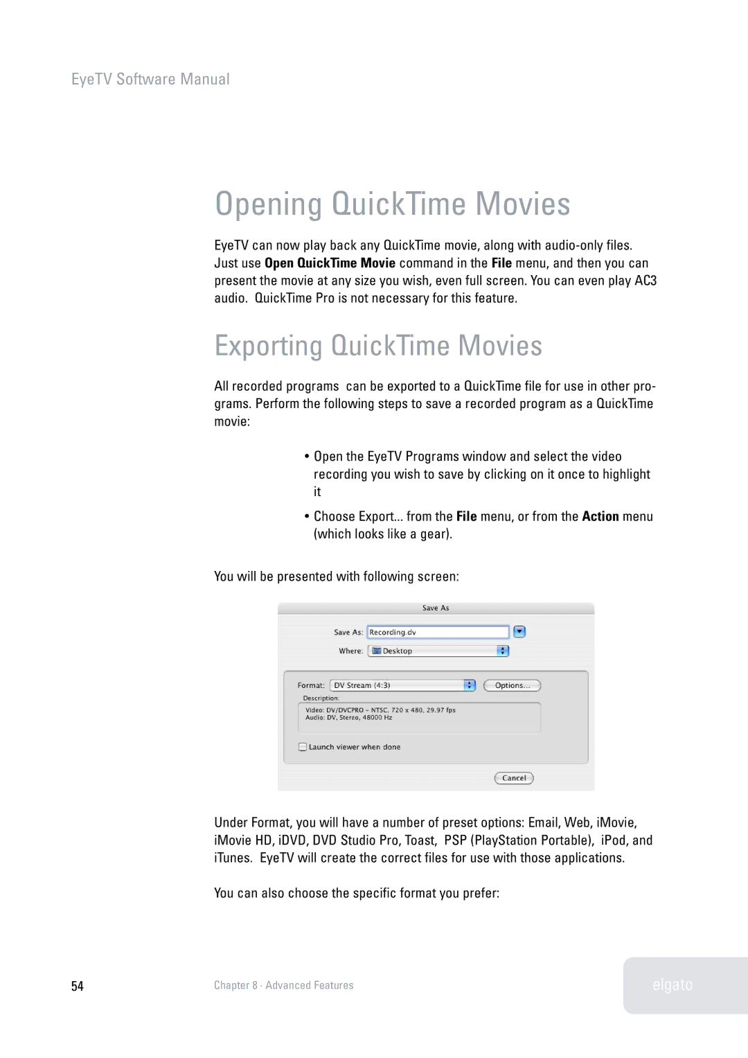 Elgato 2 software manual Opening QuickTime Movies, Exporting QuickTime Movies 