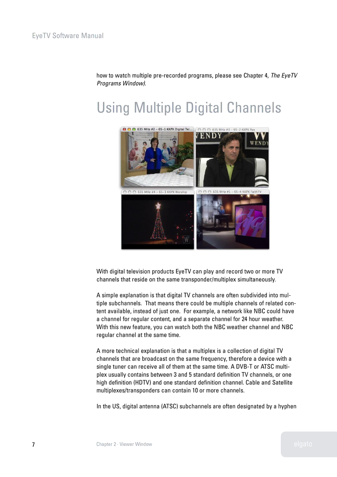 Elgato 2 software manual Using Multiple Digital Channels 