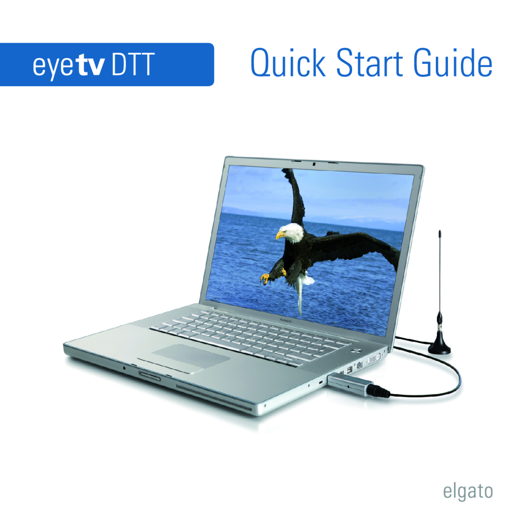 Elgato Eye TV DTT quick start Quick Start Guide 