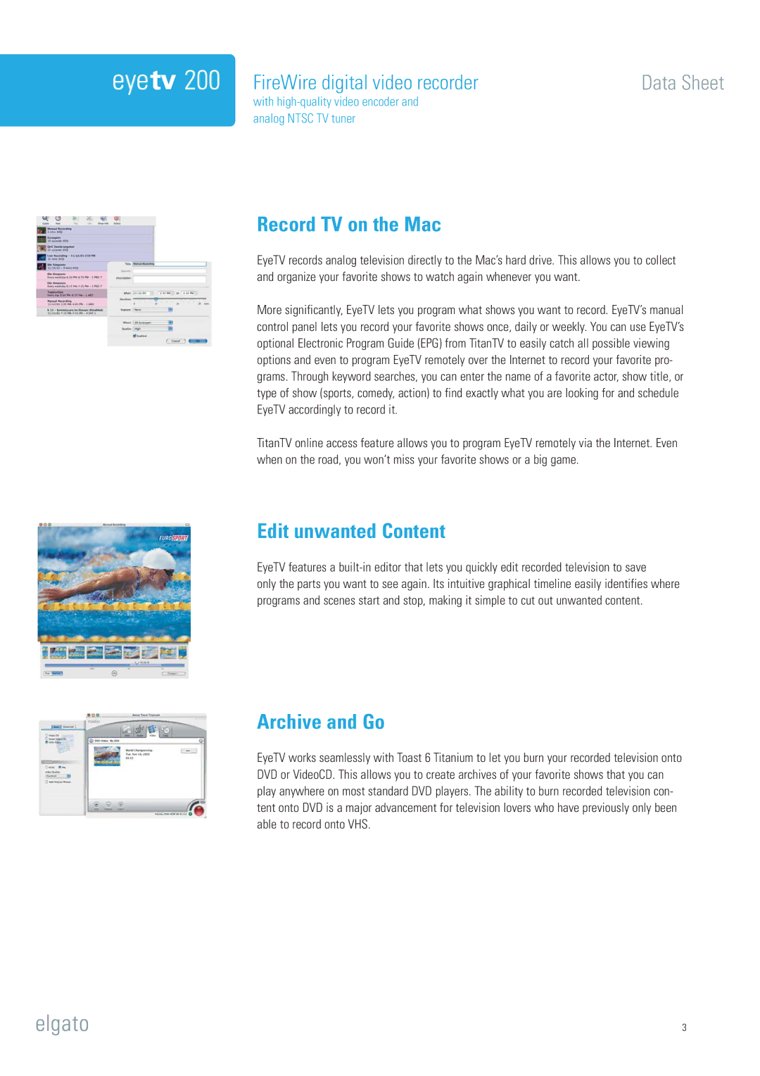 Elgato EyeTV 200 manual Record TV on the Mac, Edit unwanted Content, Archive and Go 