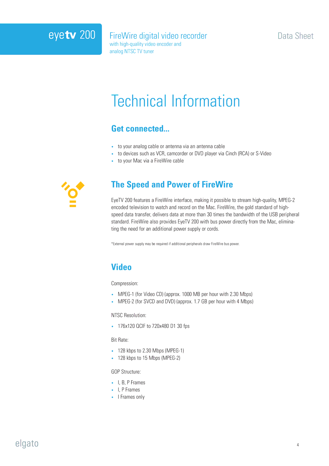 Elgato EyeTV 200 manual Technical Information, Get connected, Speed and Power of FireWire, Video 
