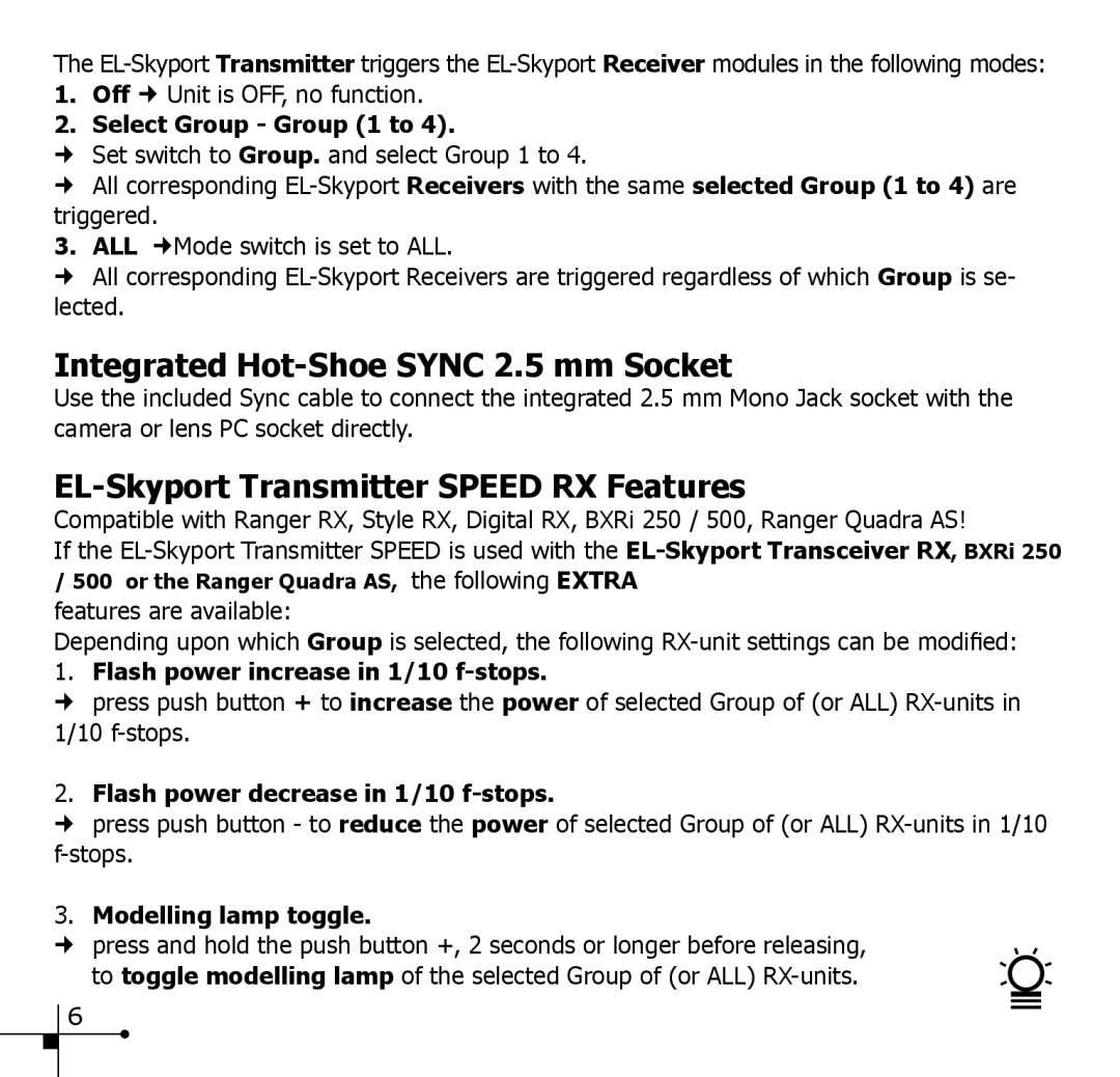 Elinchrom 19350 Integrated Hot-Shoe Sync 2.5 mm Socket, EL-Skyport Transmitter Speed RX Features, Select Group Group 1 to 