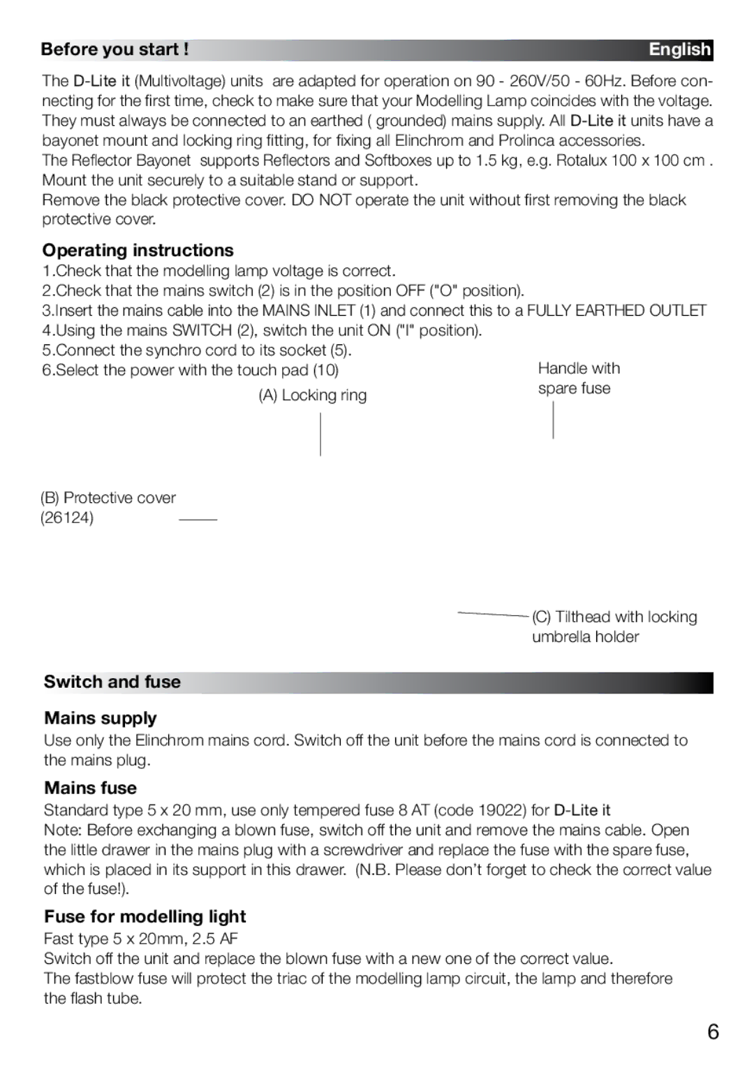 Elinchrom 4 IT, 2 IT operation manual Before you start, Operating instructions, Switch and fuse Mains supply, Mains fuse 