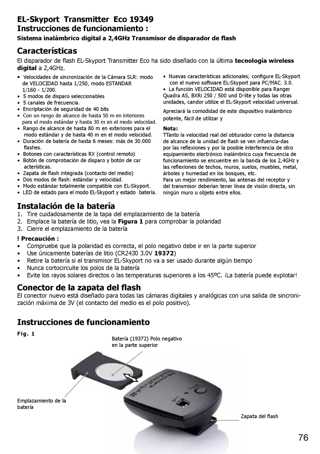 Elinchrom 4 IT, 2 IT operation manual Características, Instalación de la batería, Conector de la zapata del flash 