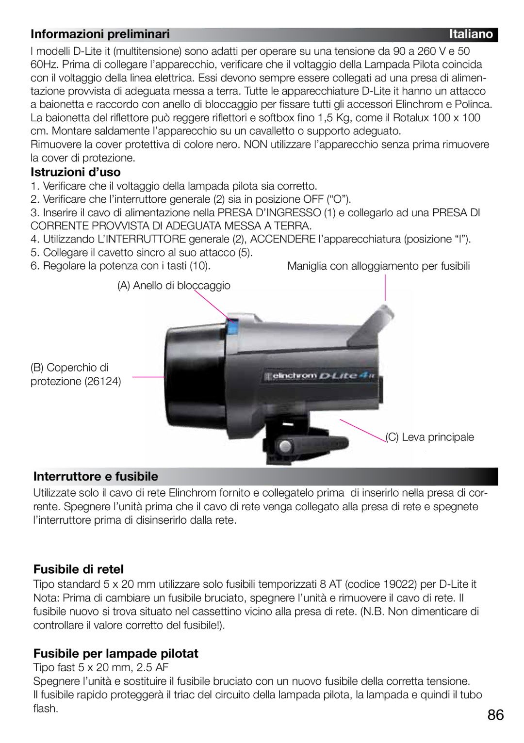 Elinchrom 4 IT, 2 IT operation manual Informazioni preliminari, Istruzioni d’uso, Interruttore e fusibile, Fusibile di retel 