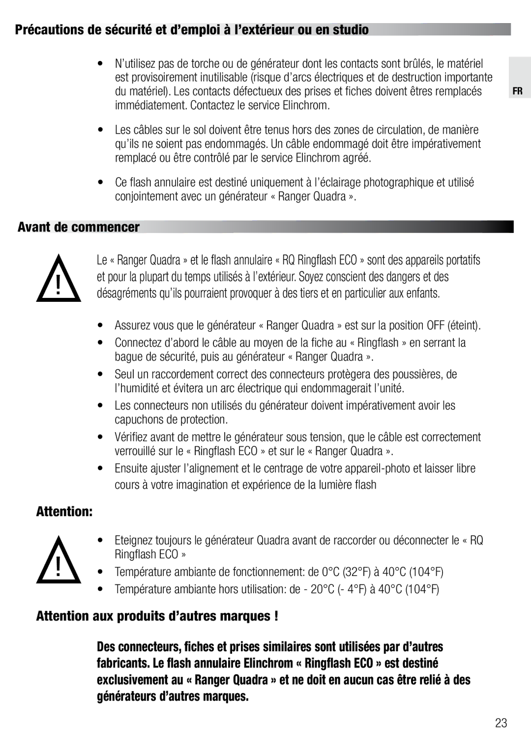 Elinchrom 20492 user manual Avant de commencer, Immédiatement. Contactez le service Elinchrom 