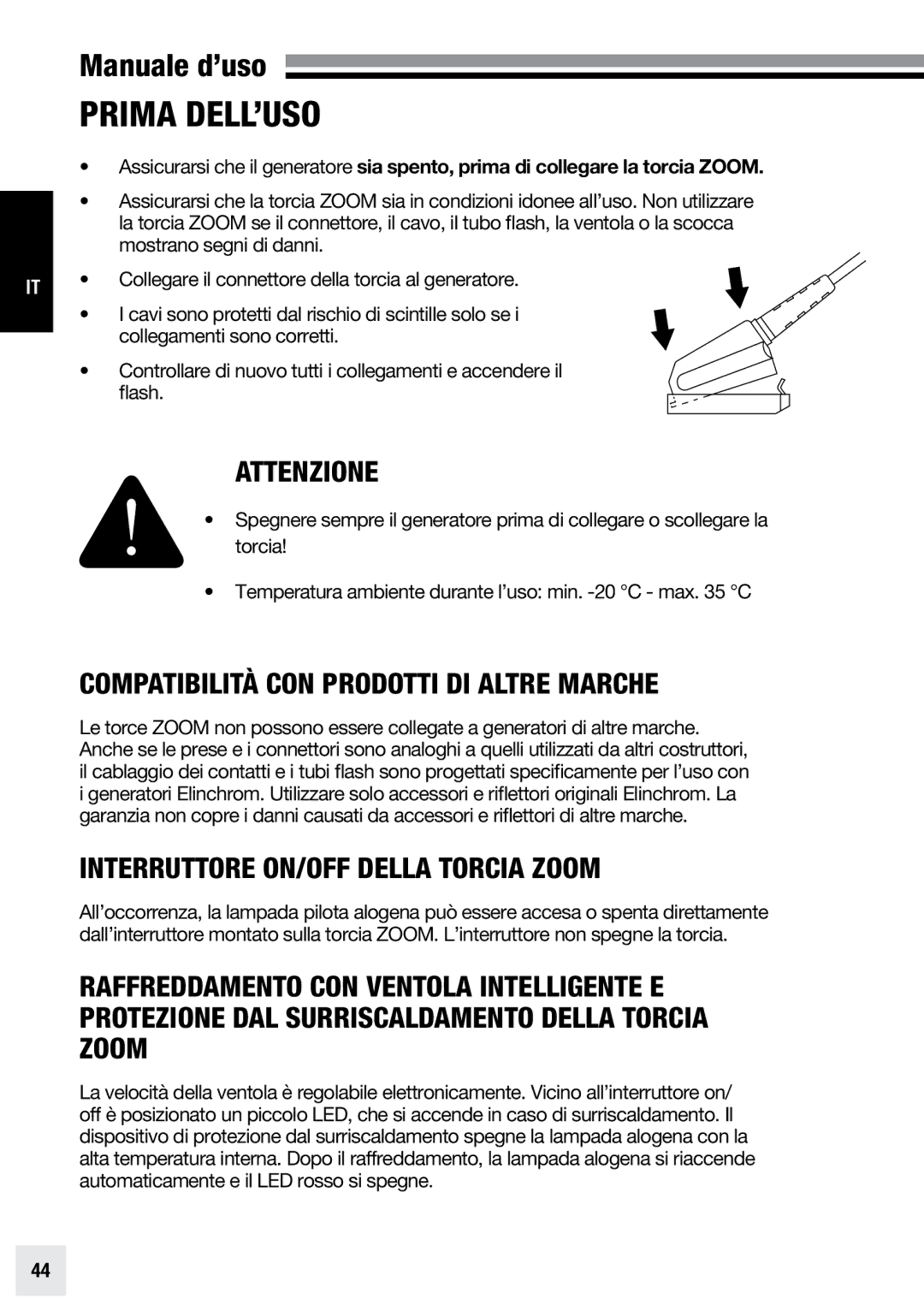 Elinchrom PRO HD - 20192 Attenzione, Compatibilità con prodotti di altre marche, Interruttore on/off della Torcia Zoom 