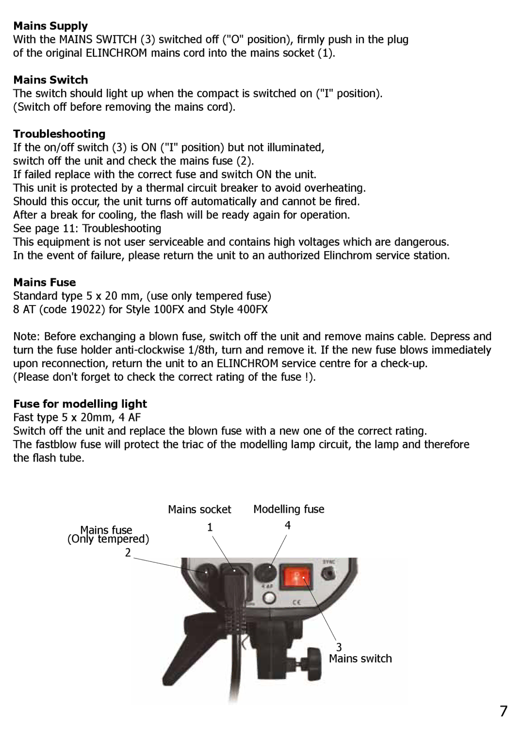 Elinchrom FX 100, 400 manual Mains Supply, Mains Switch, Troubleshooting, Mains Fuse, Fuse for modelling light 