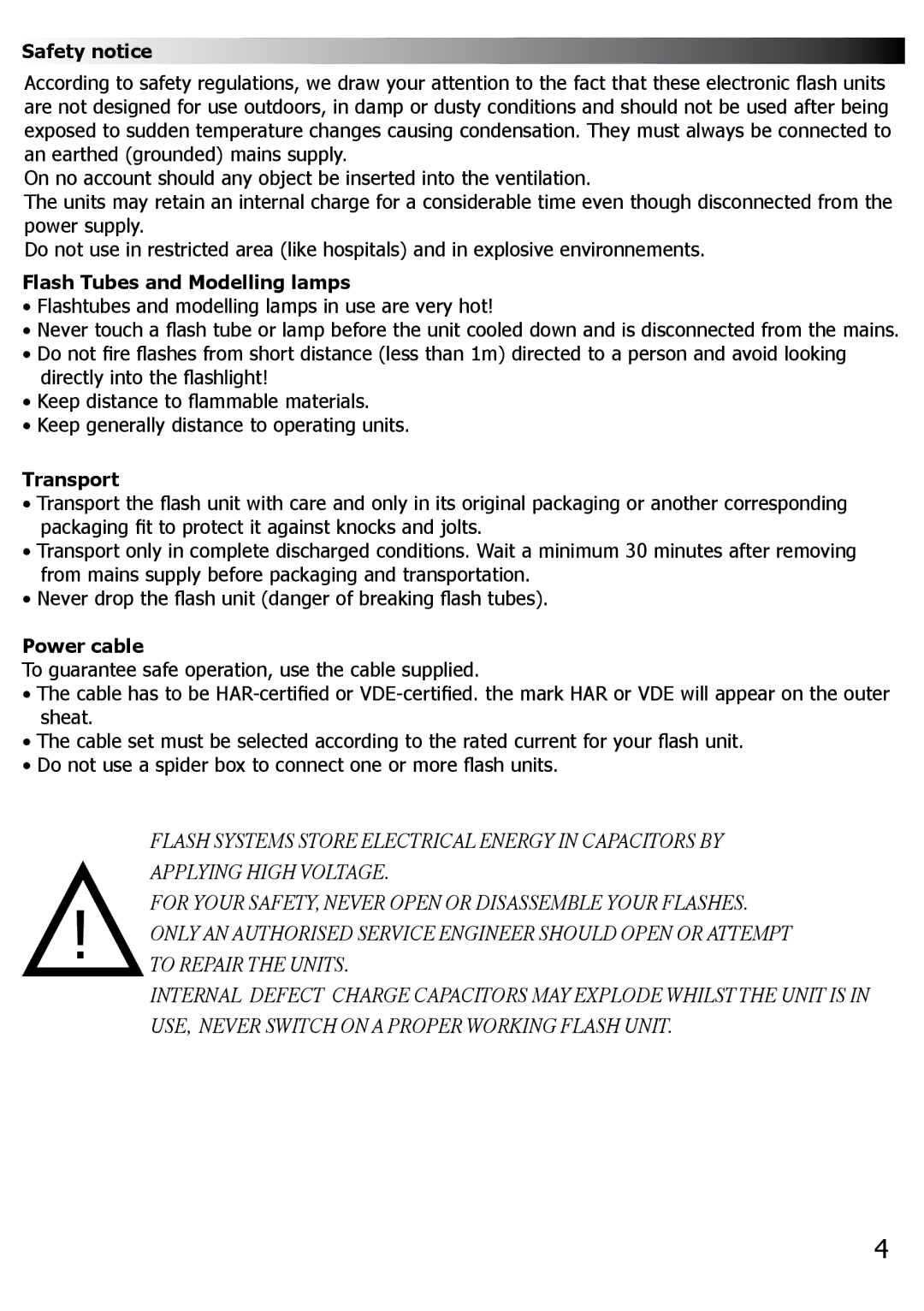 Elinchrom RX 300, RX 1200, RX 600 manual Safety notice, Flash Tubes and Modelling lamps, Transport, Power cable 