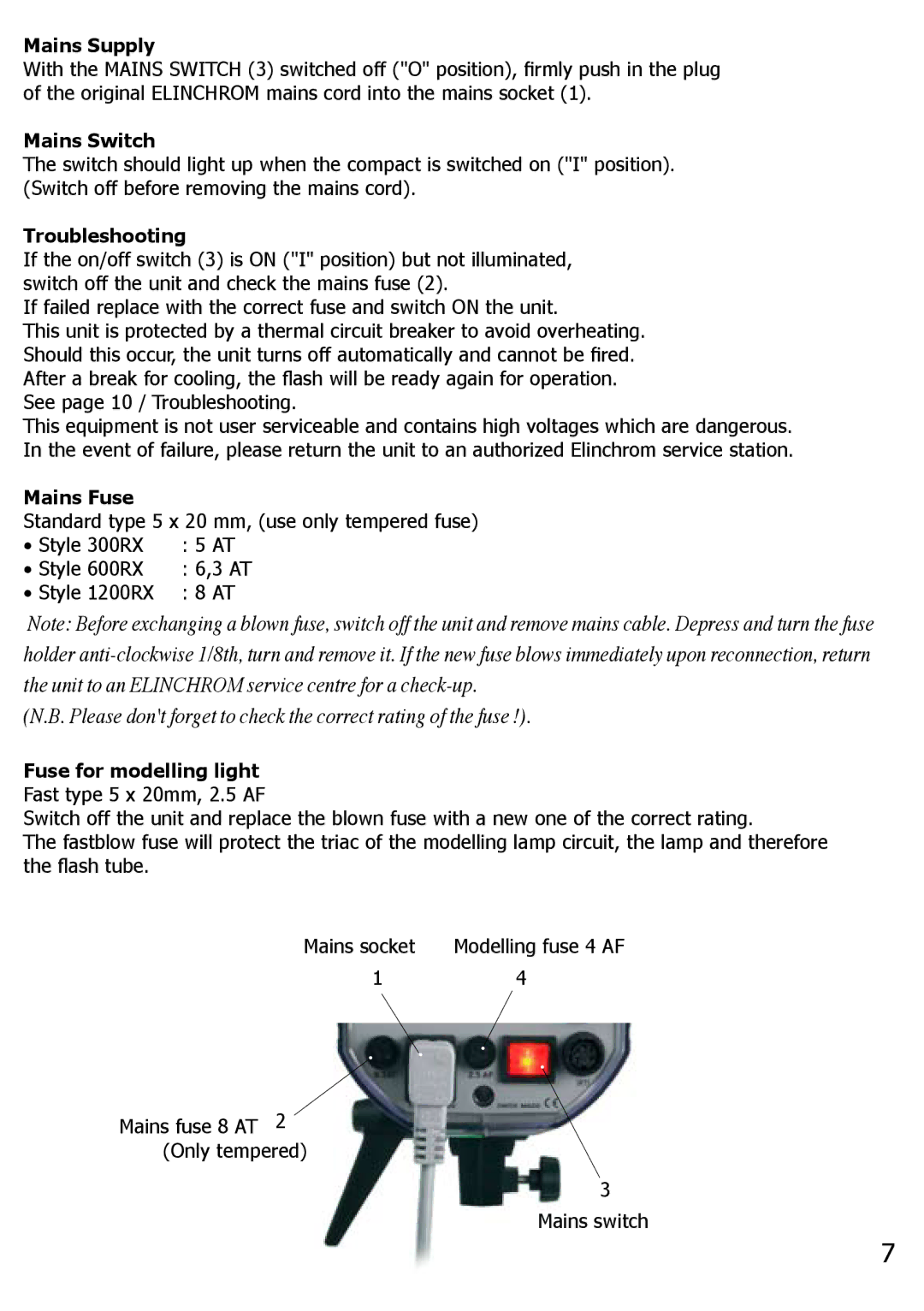 Elinchrom RX 300, RX 1200, RX 600 manual Mains Supply, Mains Switch, Troubleshooting, Mains Fuse, Fuse for modelling light 