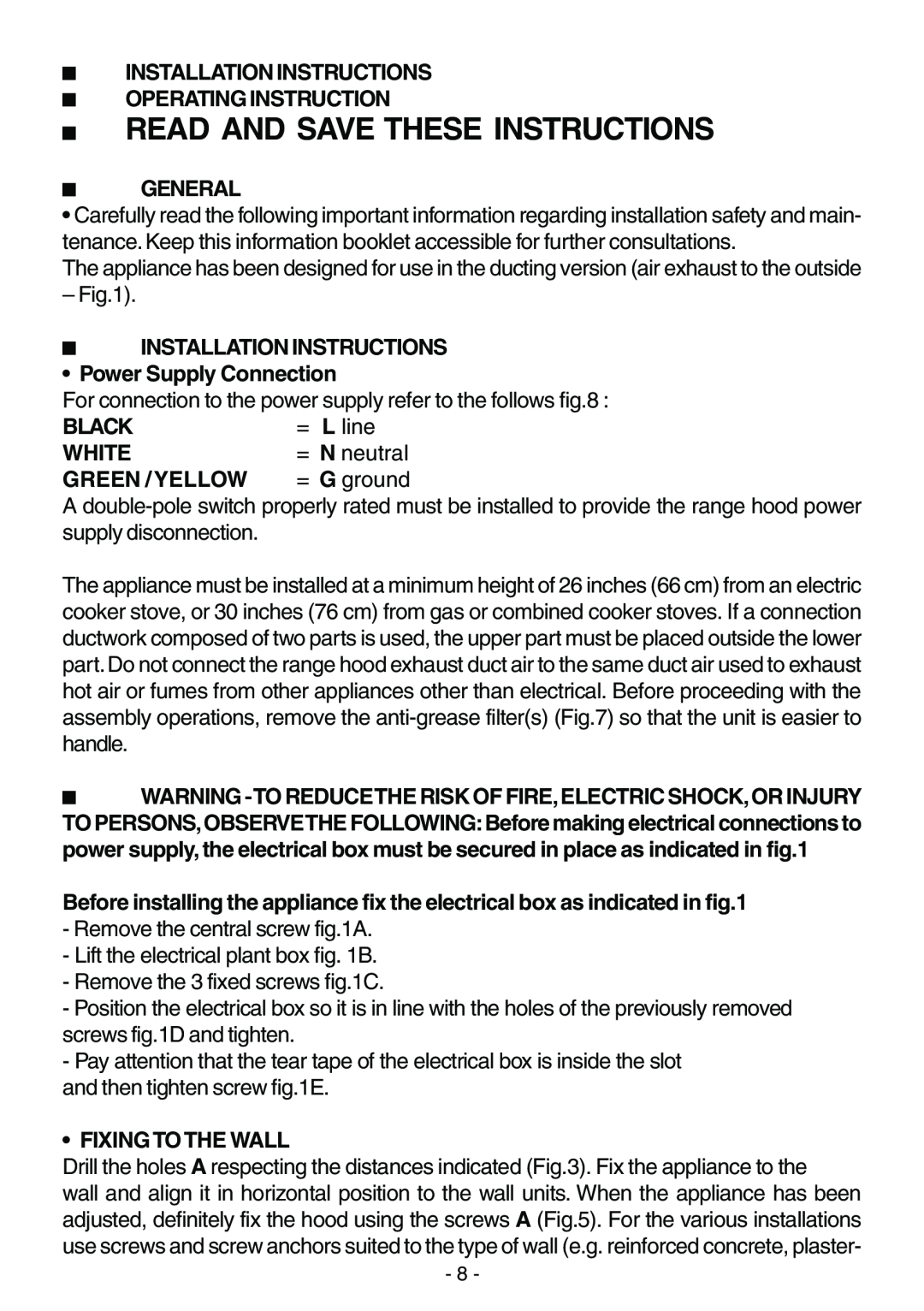 Elitair MC-I-6090 Installation Instructions Operating Instruction, General, Black, = L line, White, = N neutral 