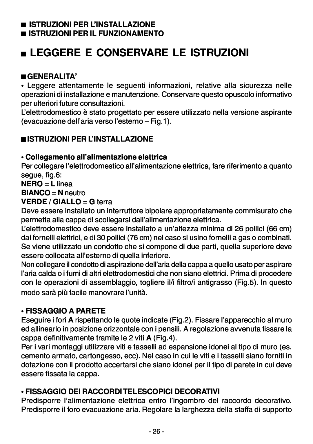 Elitair ZN-36 manual Istruzioni Per L’Installazione Istruzioni Per Il Funzionamento, Generalita’, Fissaggio A Parete 