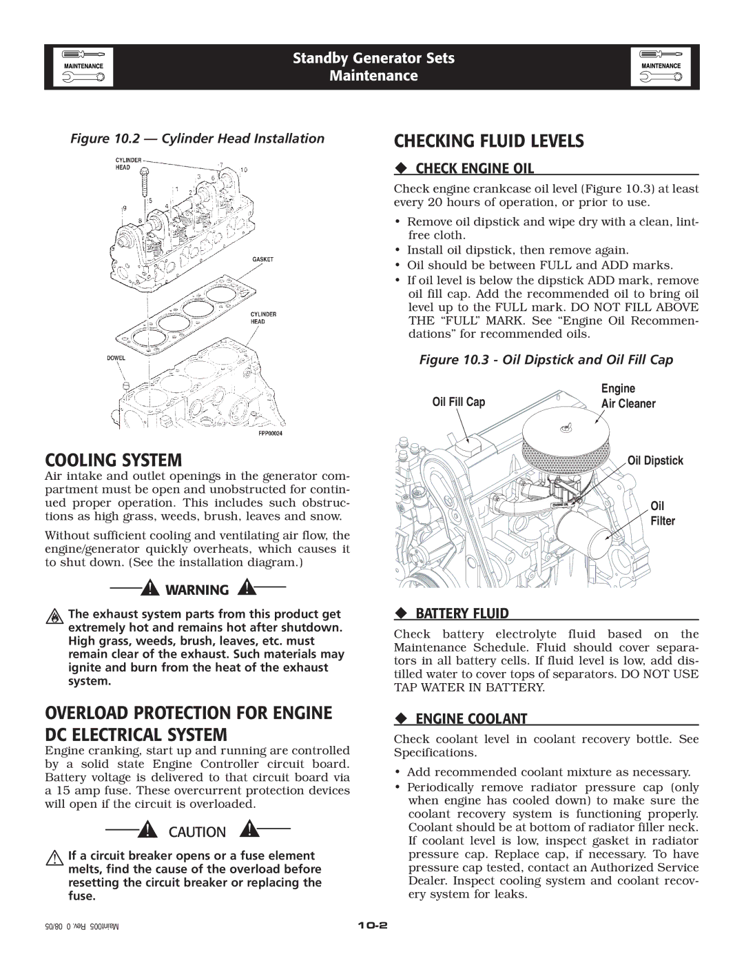 Elite 005212-0 owner manual Cooling System, Checking Fluid Levels, ‹ Check Engine OIL, ‹ Battery Fluid 