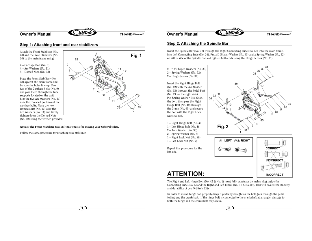 Elite BK2080 owner manual Attaching front and rear stabilizers, Attaching the Spindle Bar, Attach the Front Stabilizer No 