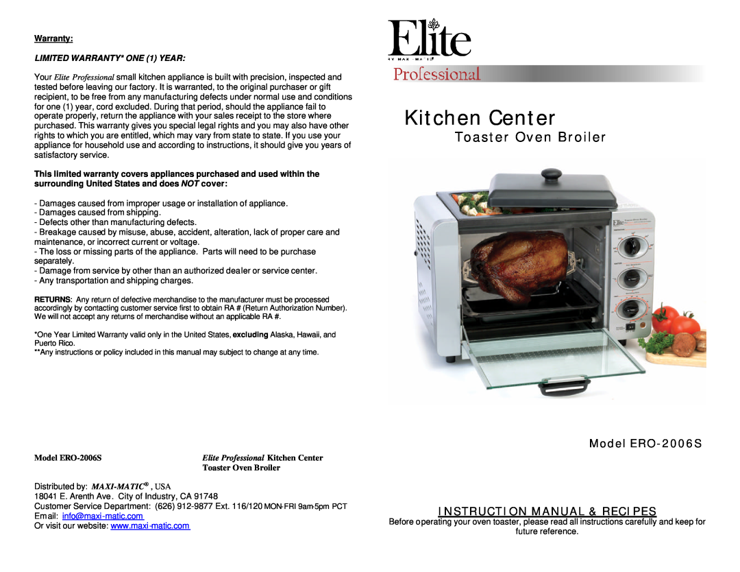 Elite ERO-2006S instruction manual Warranty, LIMITED WARRANTY* ONE 1 YEAR, Kitchen Center, Toaster Oven Broiler 