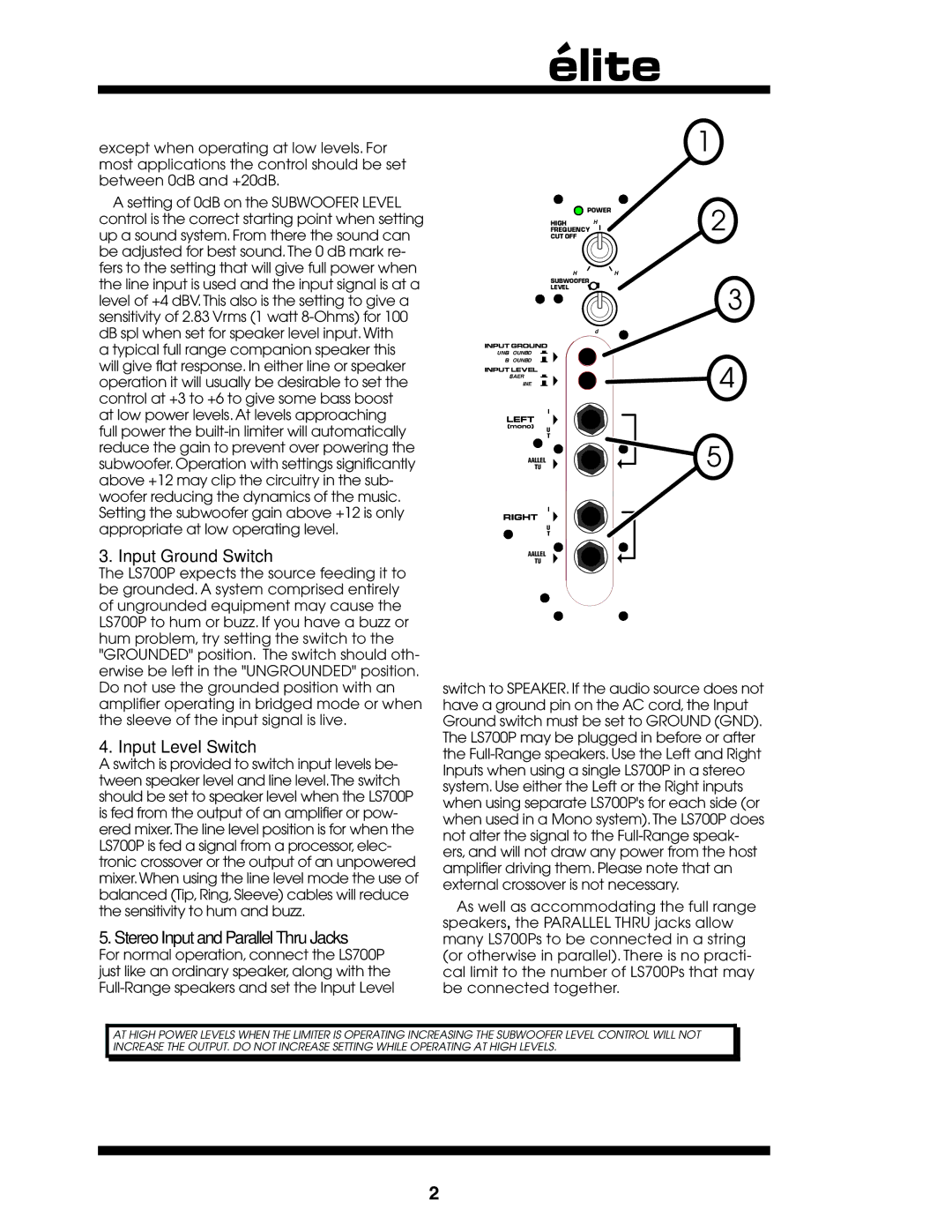 Elite ES700P owner manual Input Ground Switch, Input Level Switch, Stereo Input and Parallel Thru Jacks 