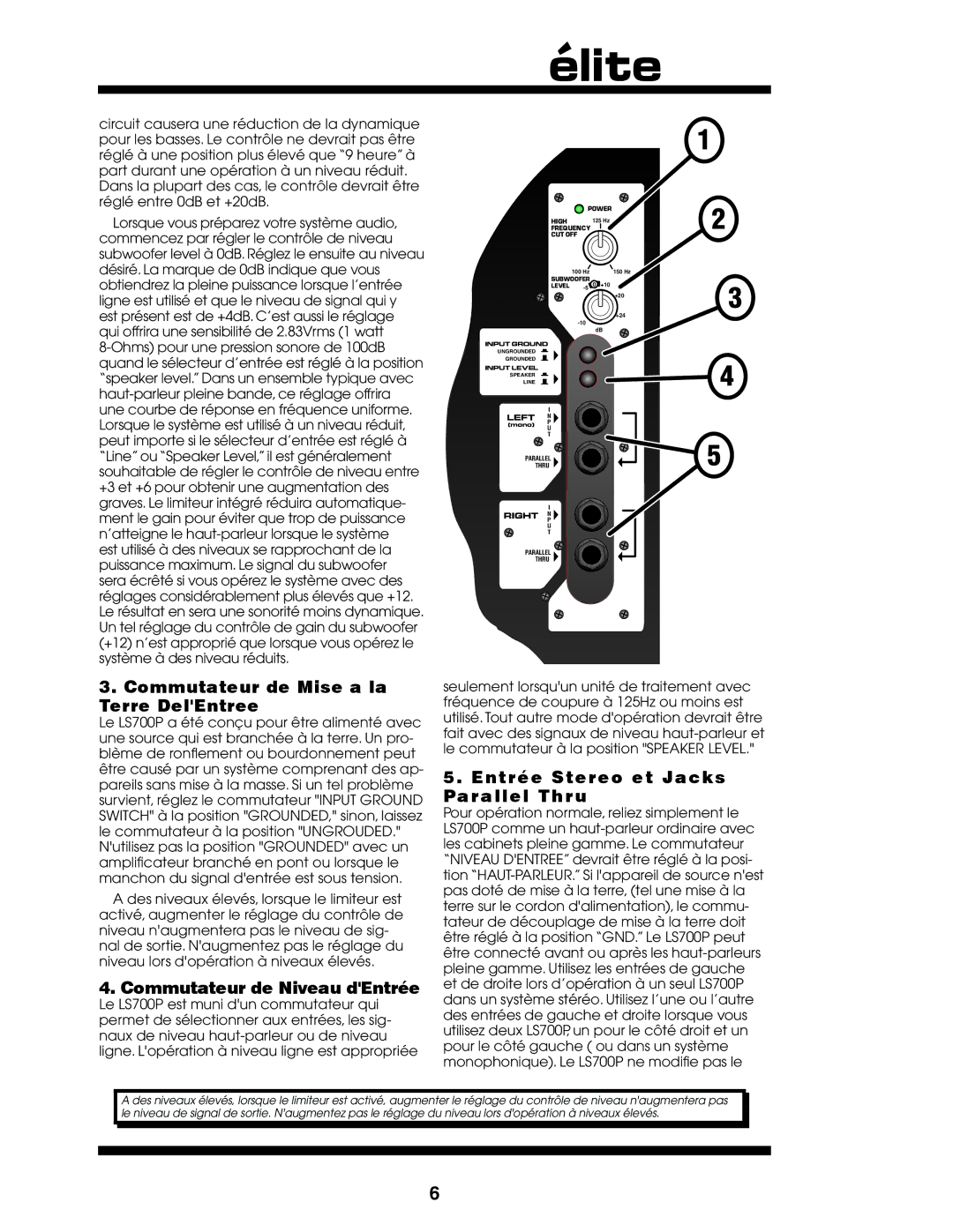 Elite ES700P Commutateur de Mise a la Terre DelEntree, Commutateur de Niveau dEntrée, Entrée Stereo et Jacks Parallel Thru 