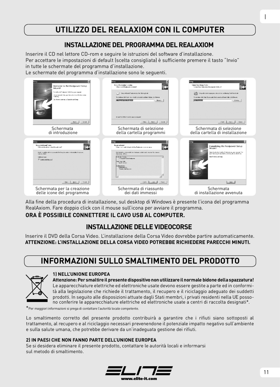 Elite Real AXIOM manual Utilizzo DEL Realaxiom CON IL Computer, Informazioni Sullo Smaltimento DEL Prodotto 