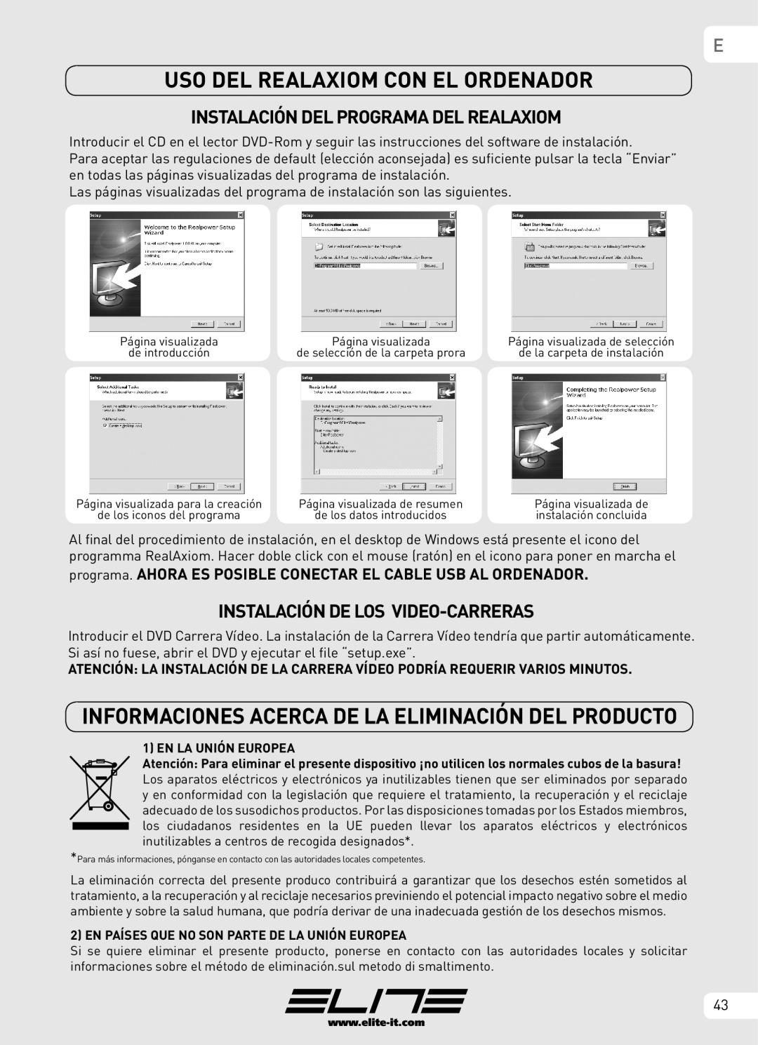 Elite Real AXIOM manual USO DEL Realaxiom CON EL Ordenador, Instalación DEL Programa DEL Realaxiom, EN LA Unión Europea 