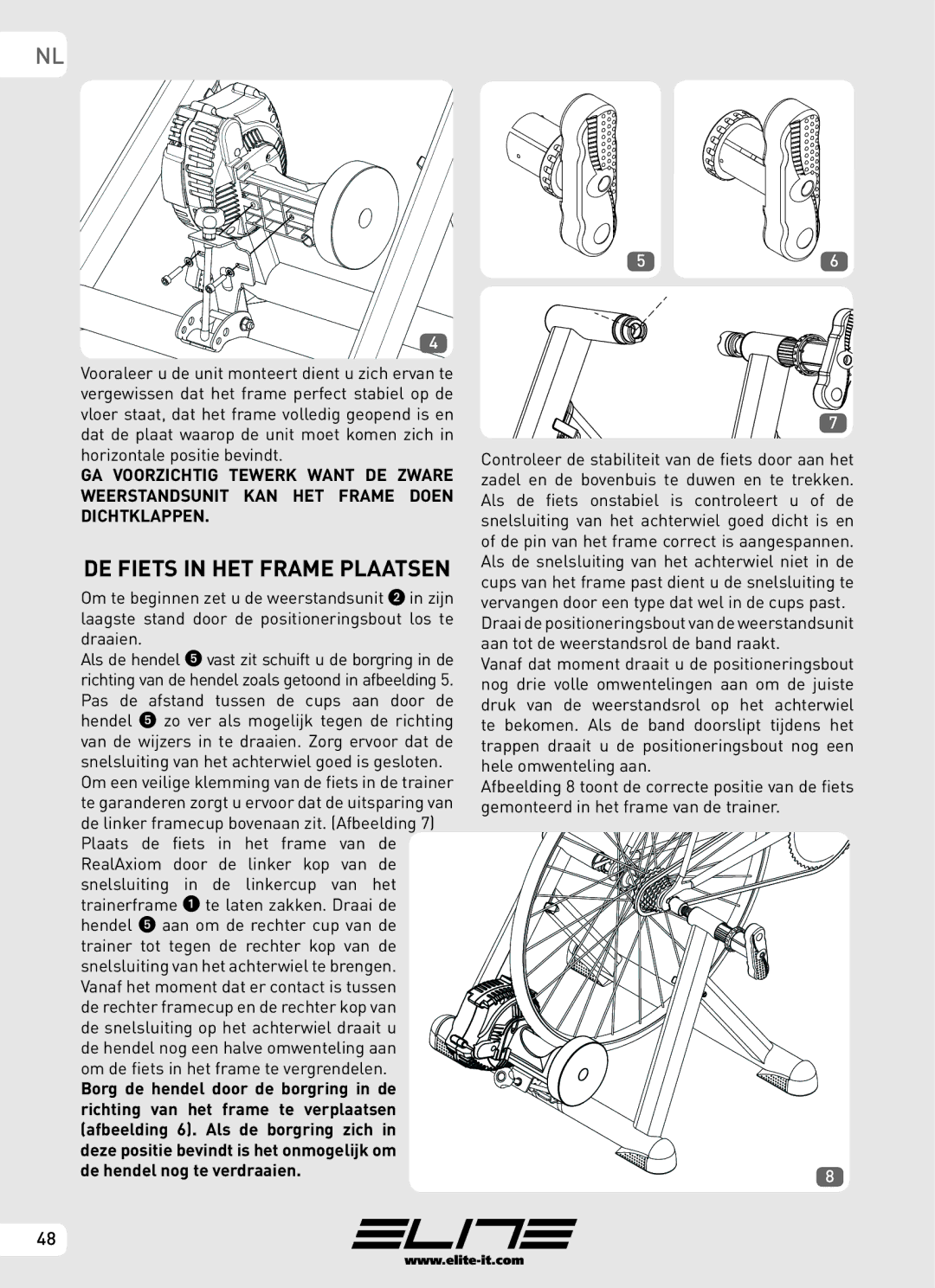 Elite Real AXIOM manual DE Fiets in HET Frame Plaatsen 