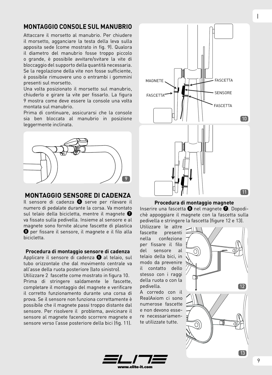 Elite Real AXIOM manual Montaggio Console SUL Manubrio, Montaggio Sensore DI Cadenza 