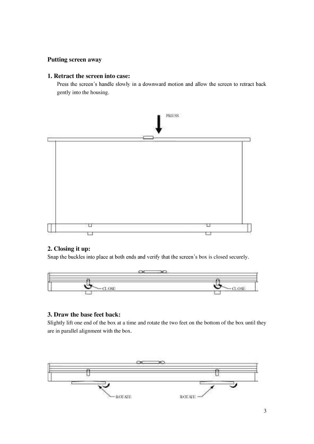 Elite Screens ezCinema Plus manual Retract the screen into case, Closing it up, Draw the base feet back 