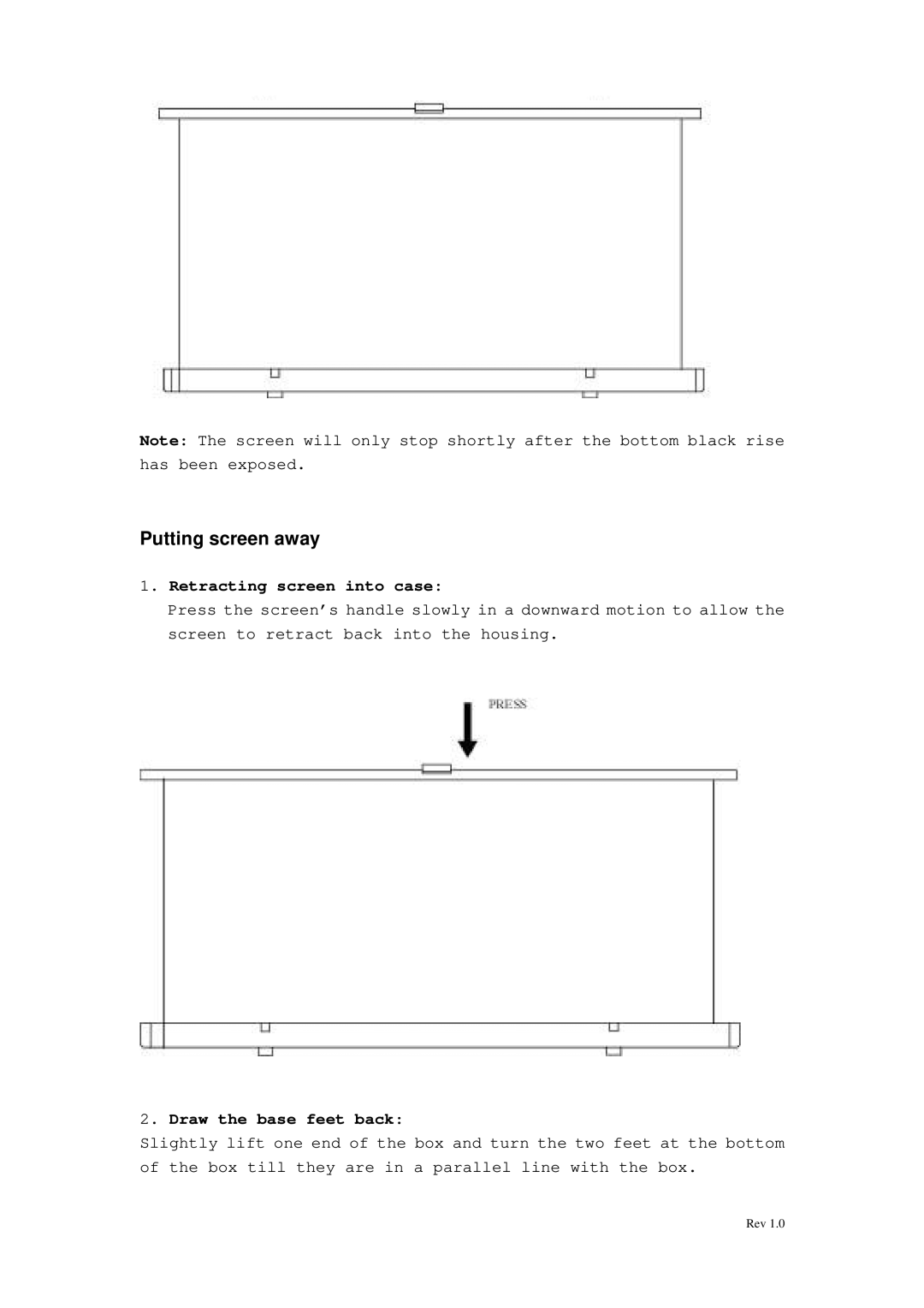 Elite Screens F60XWV1, F84XCH1, F68XWS1, F84XWV1, F74XCH1 manual Retracting screen into case, Draw the base feet back 